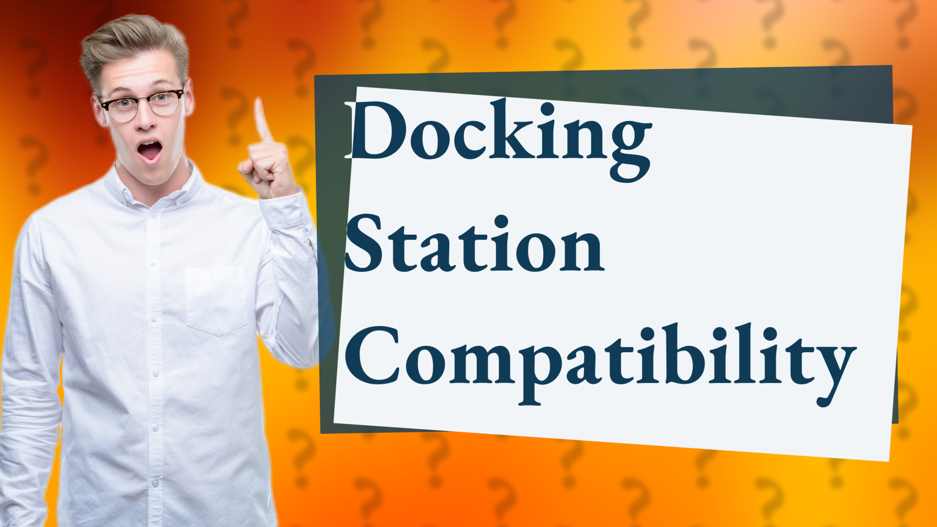 Docking Station Compatibility