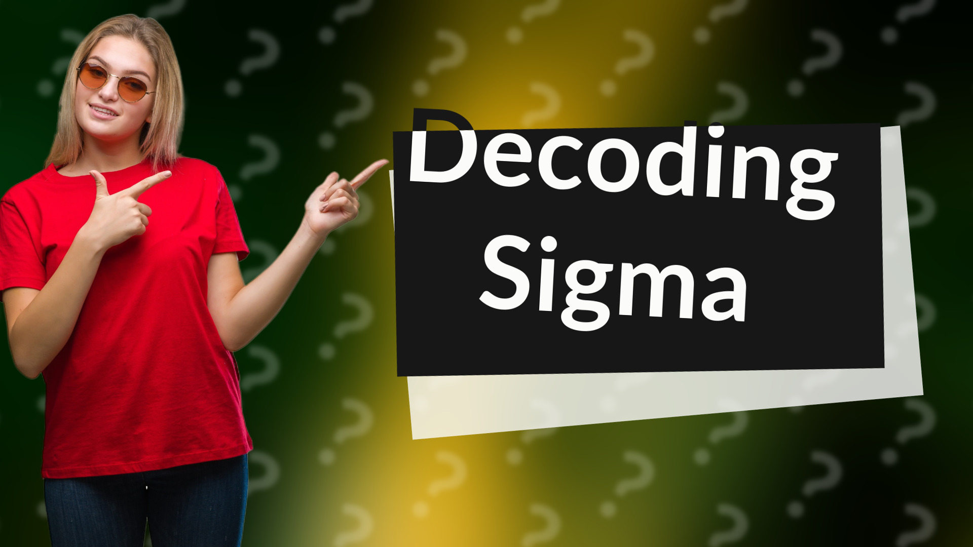 Decoding Sigma