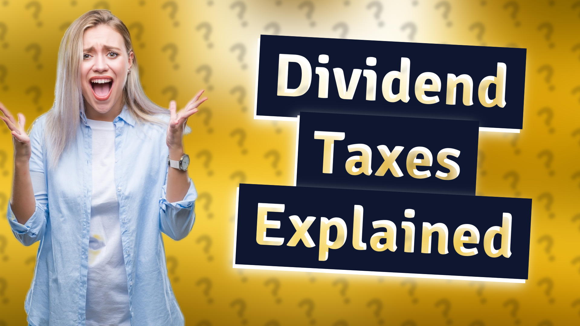 Dividend Taxes Explained