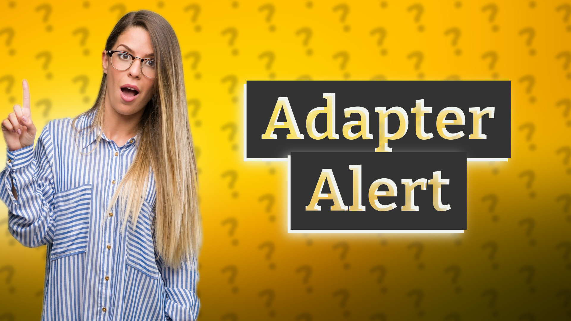 Adapter Alert