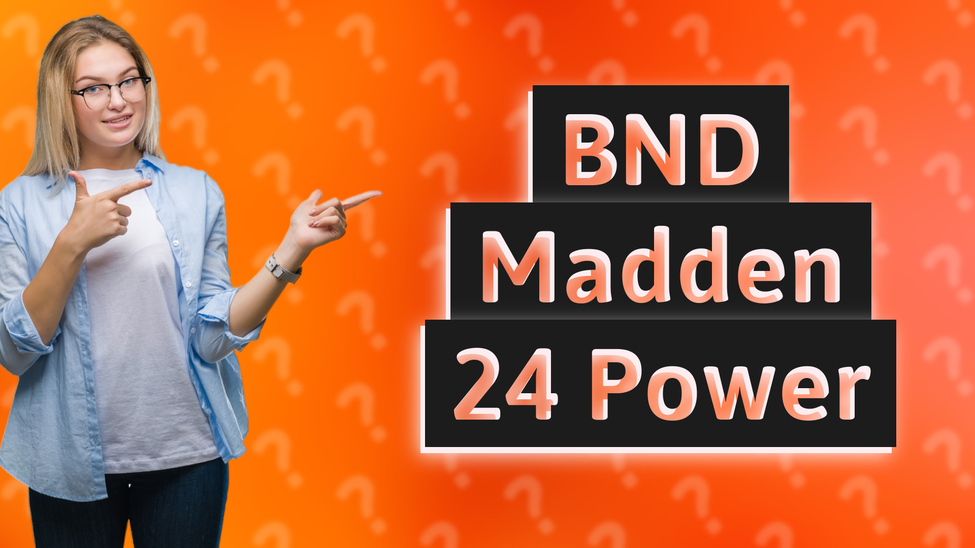BND Madden 24 Power