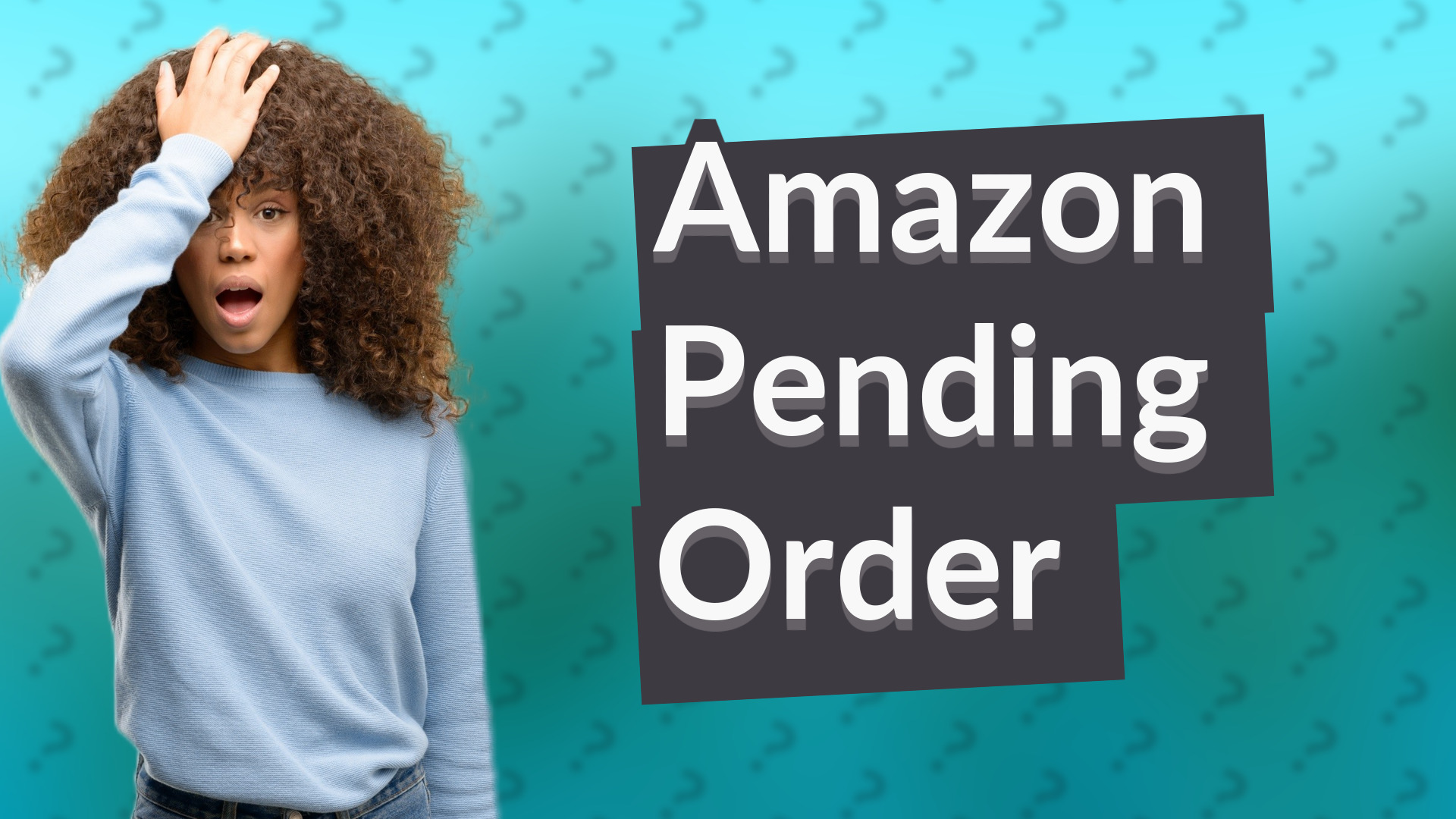Amazon Pending Order
