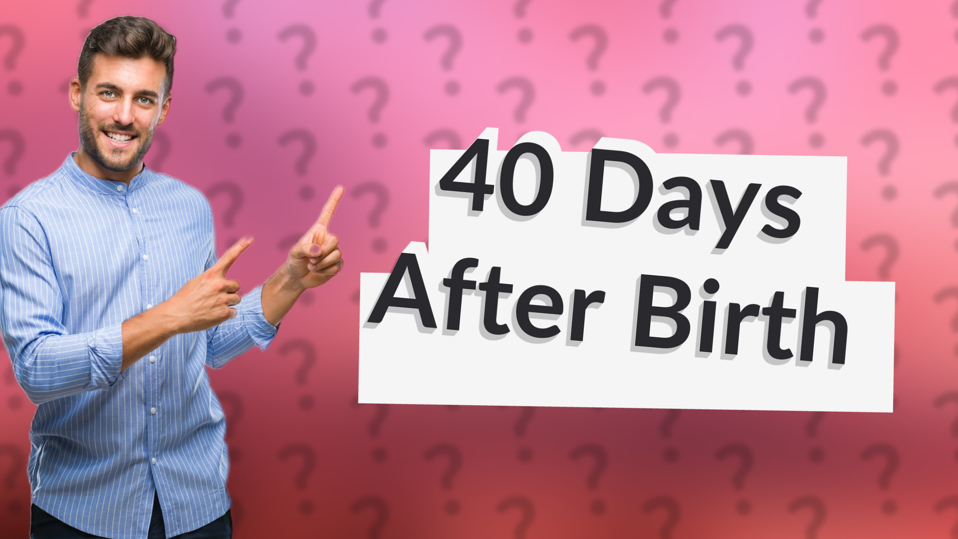 40 Days After Birth