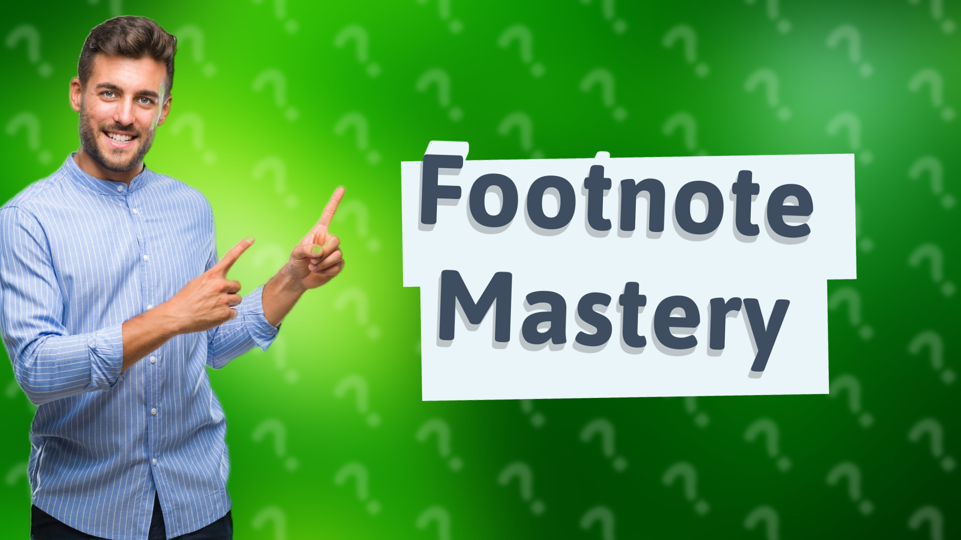 Footnote Mastery