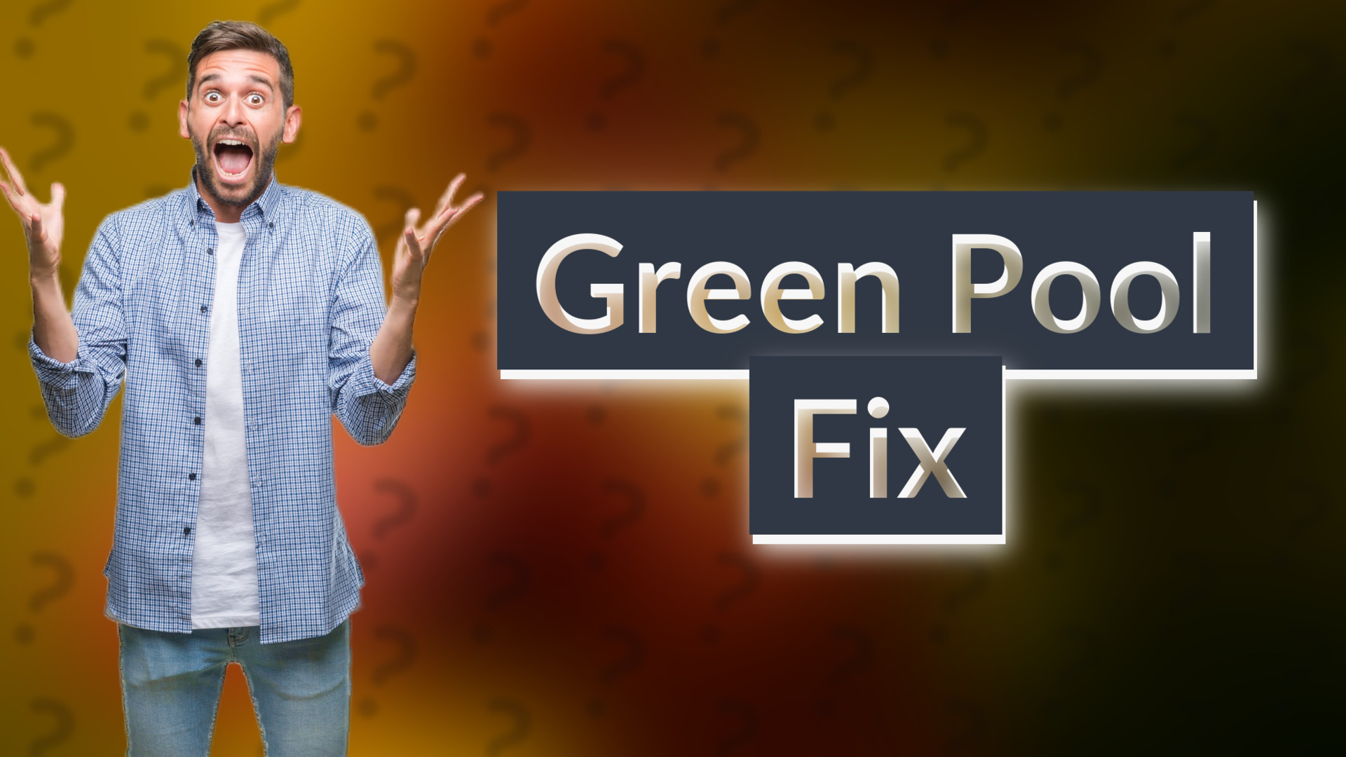 Green Pool Fix