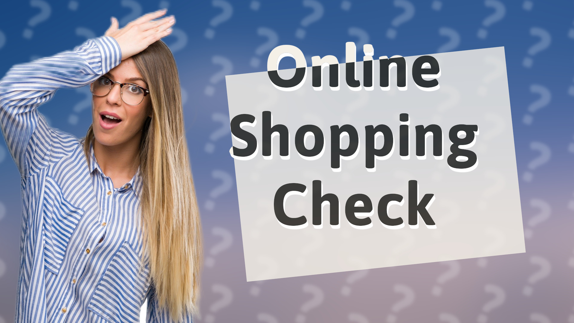 Online Shopping Check