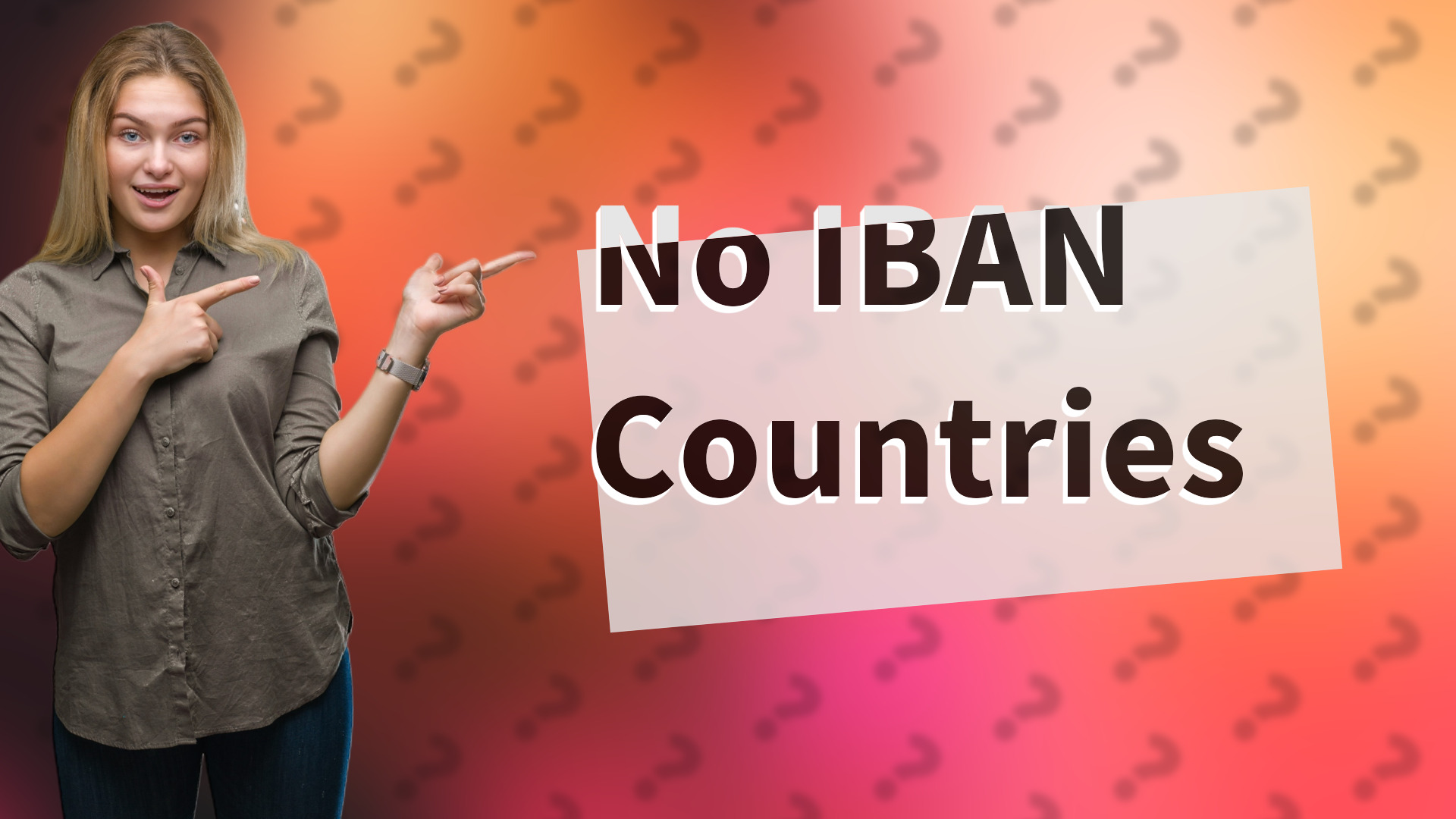 No IBAN Countries
