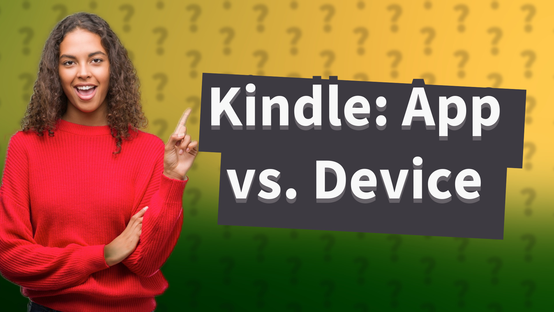 Kindle: App vs. Device