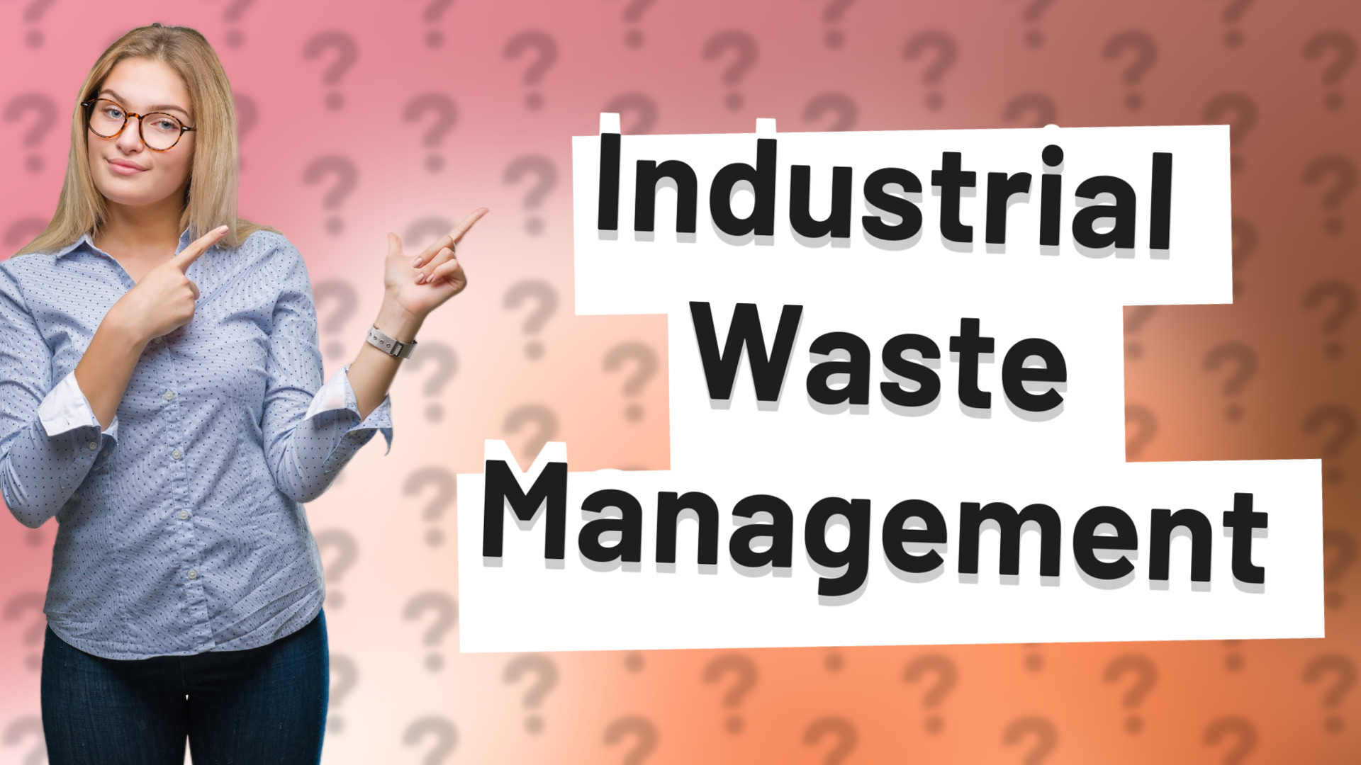 Industrial Waste Management