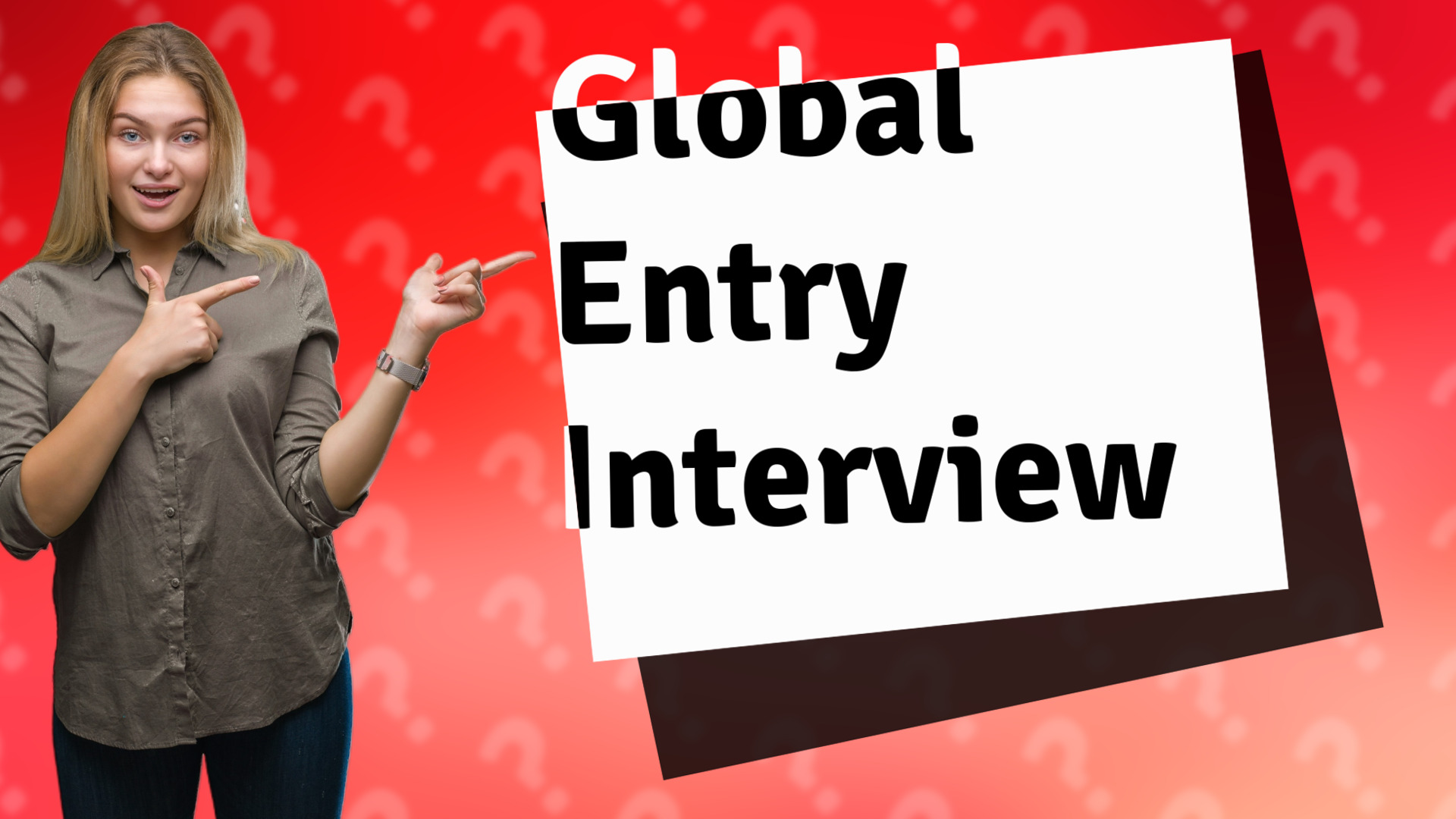 Global Entry Interview