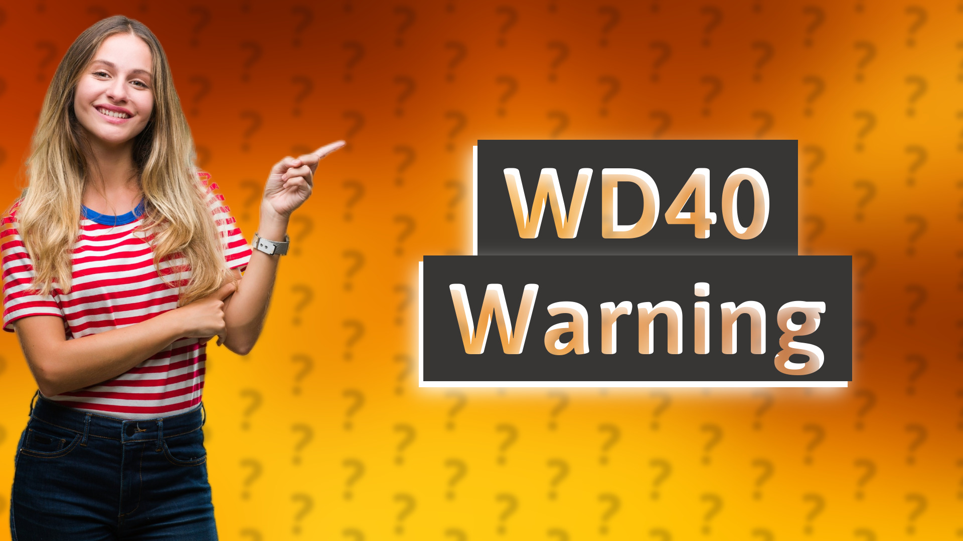 WD40 Warning