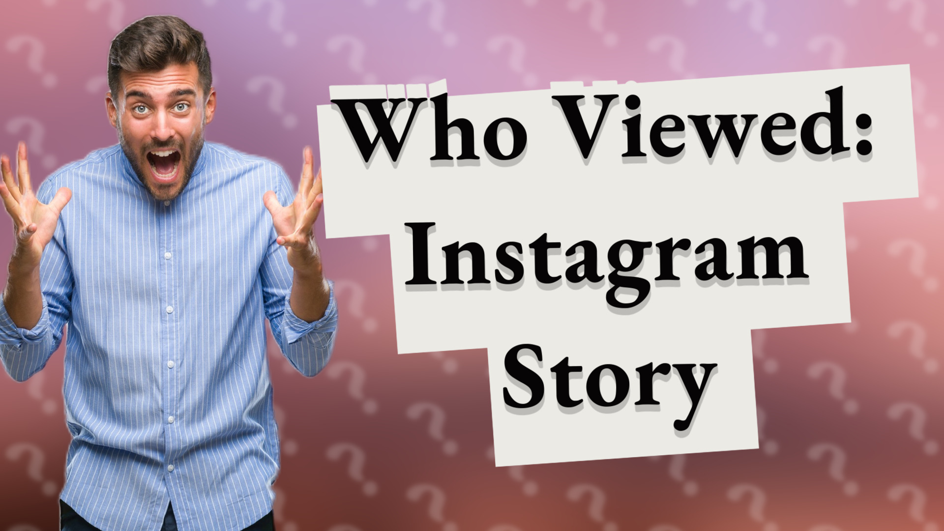 Who Viewed: Instagram Story
