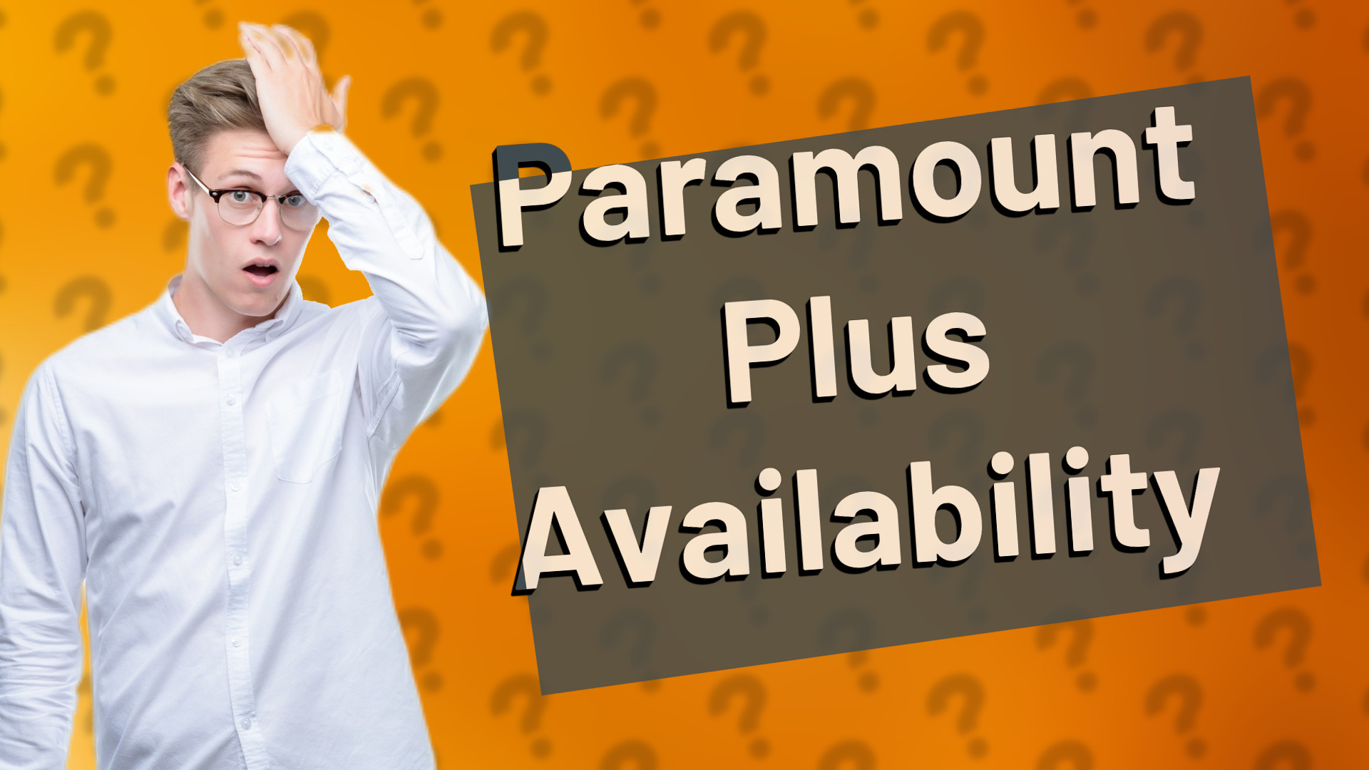 Paramount Plus Availability