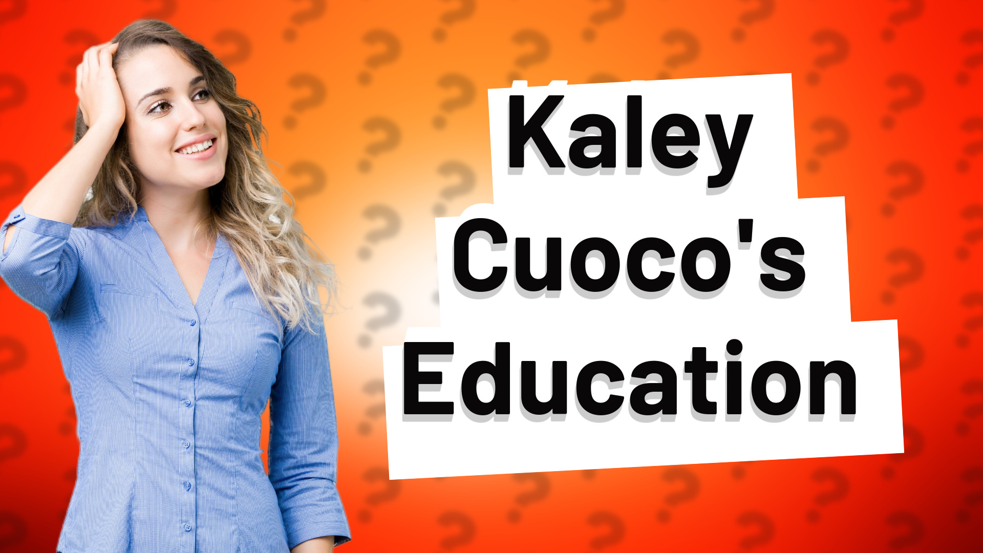 Kaley Cuoco's Education