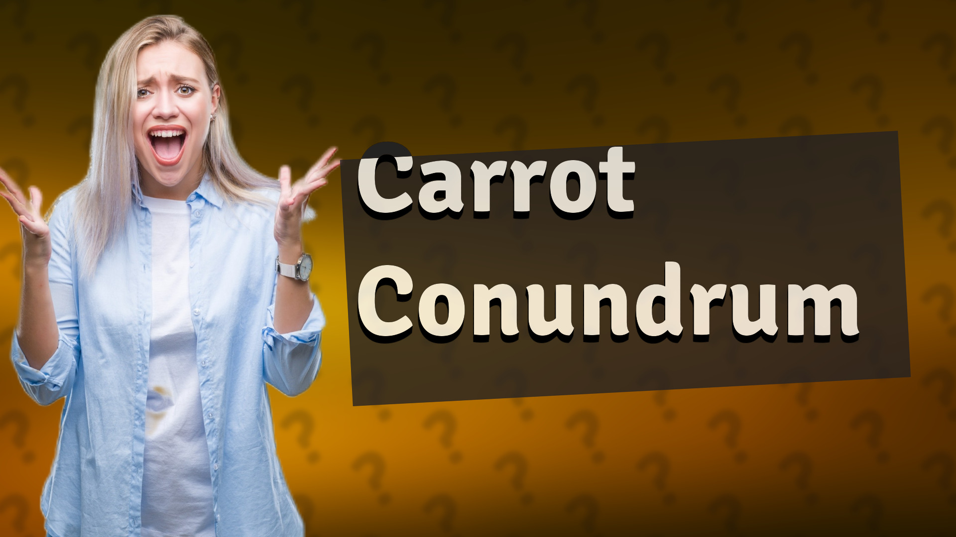 Carrot Conundrum