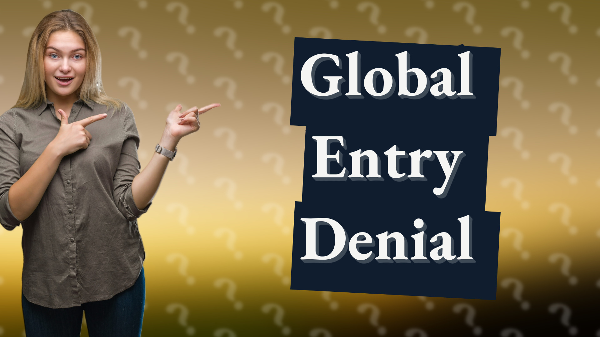 Global Entry Denial
