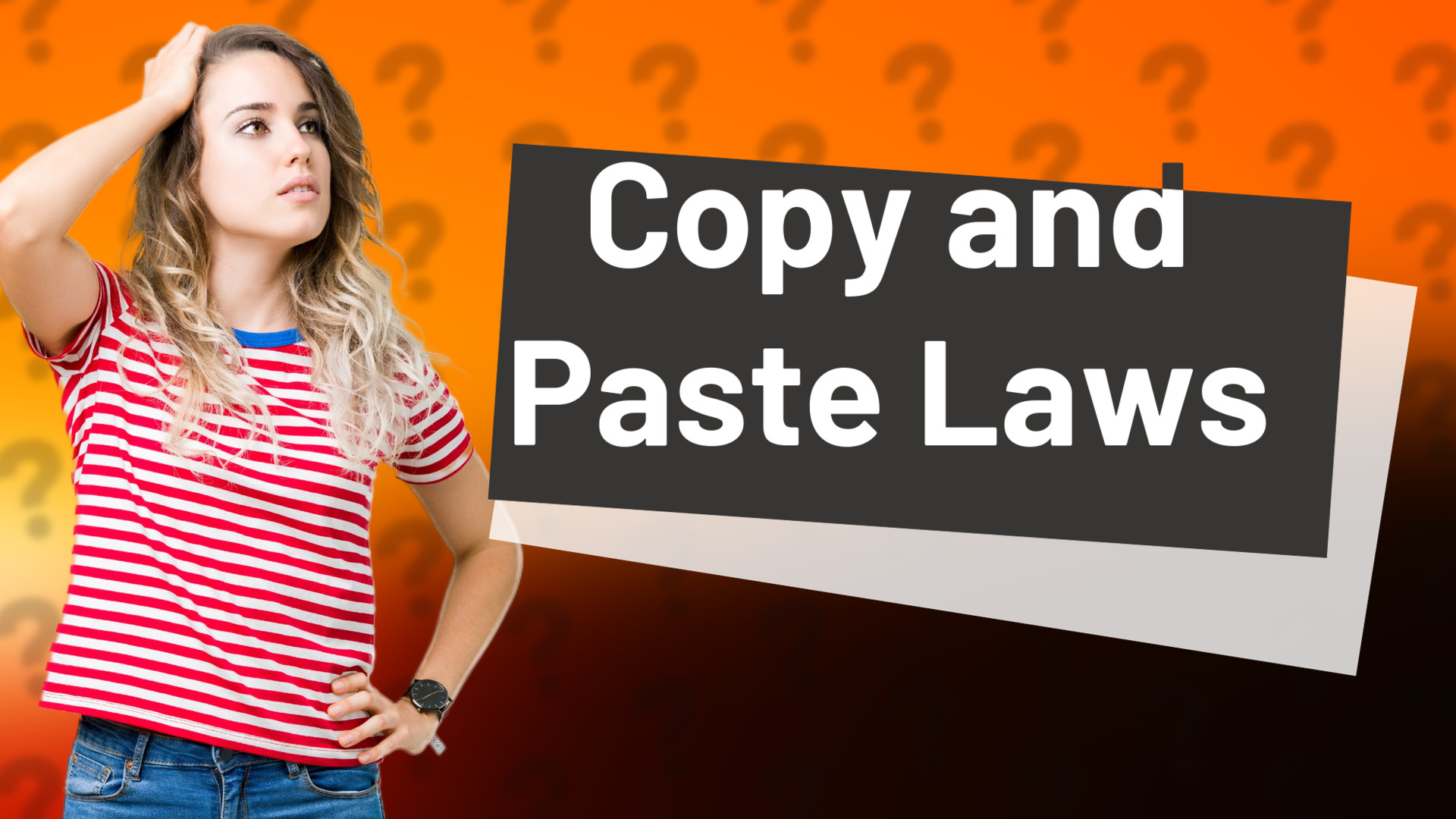Copy and Paste Laws