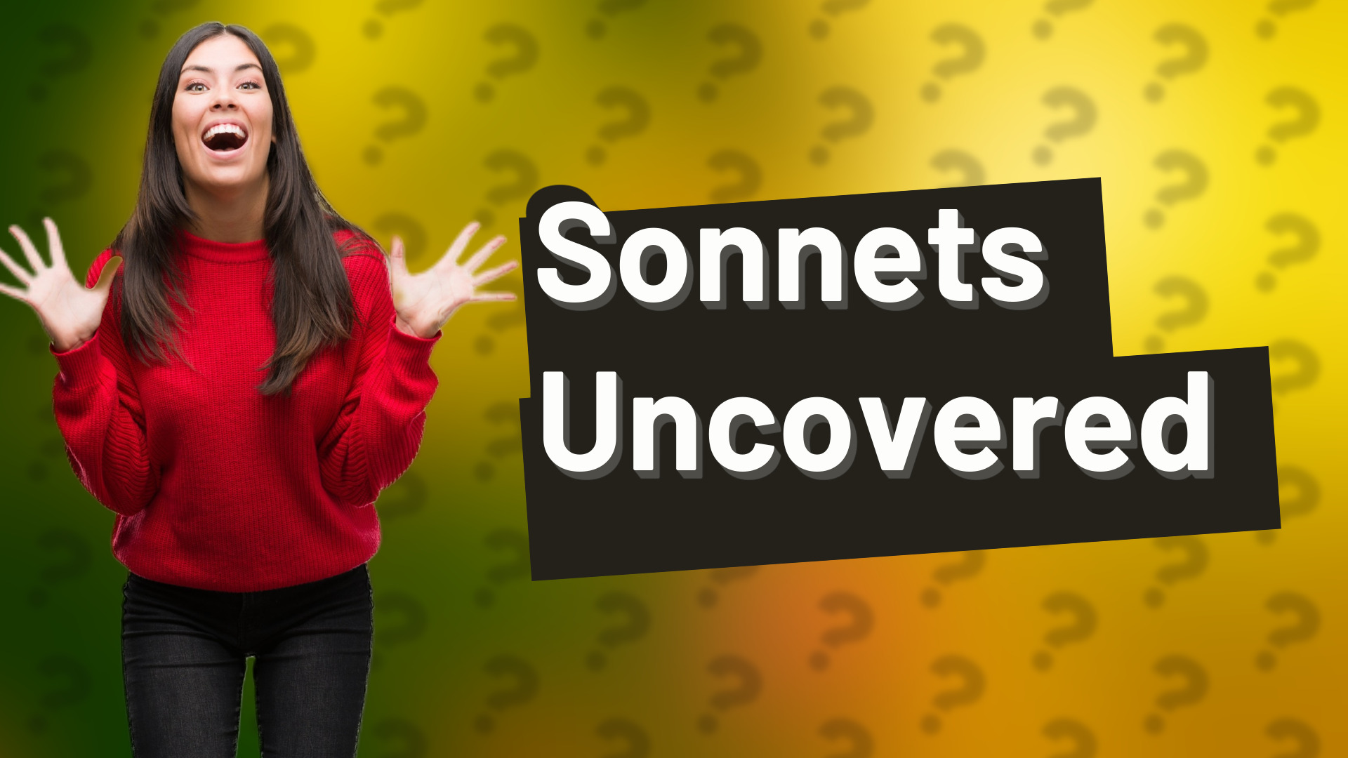 Sonnets Uncovered