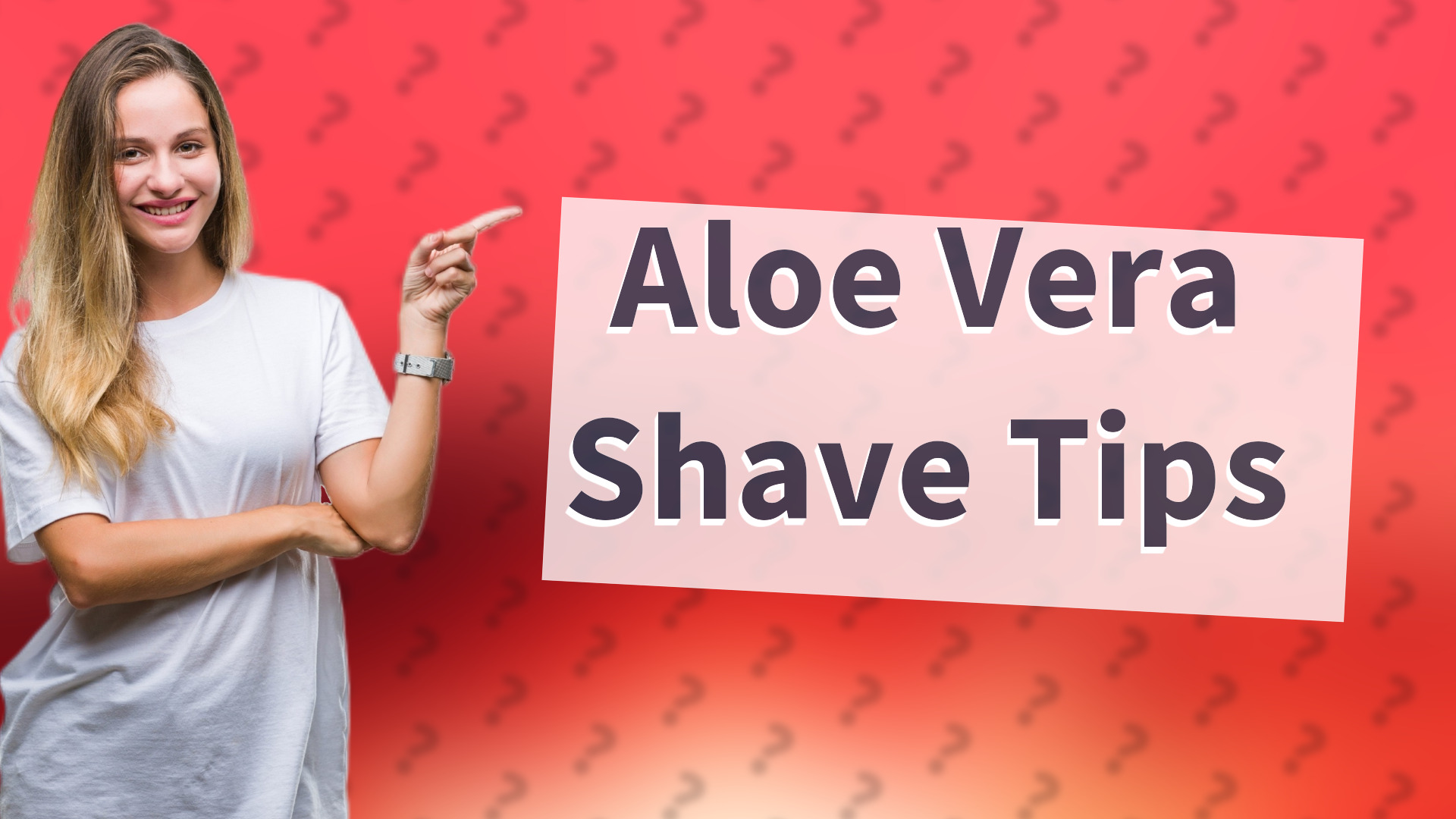 Aloe Vera Shave Tips