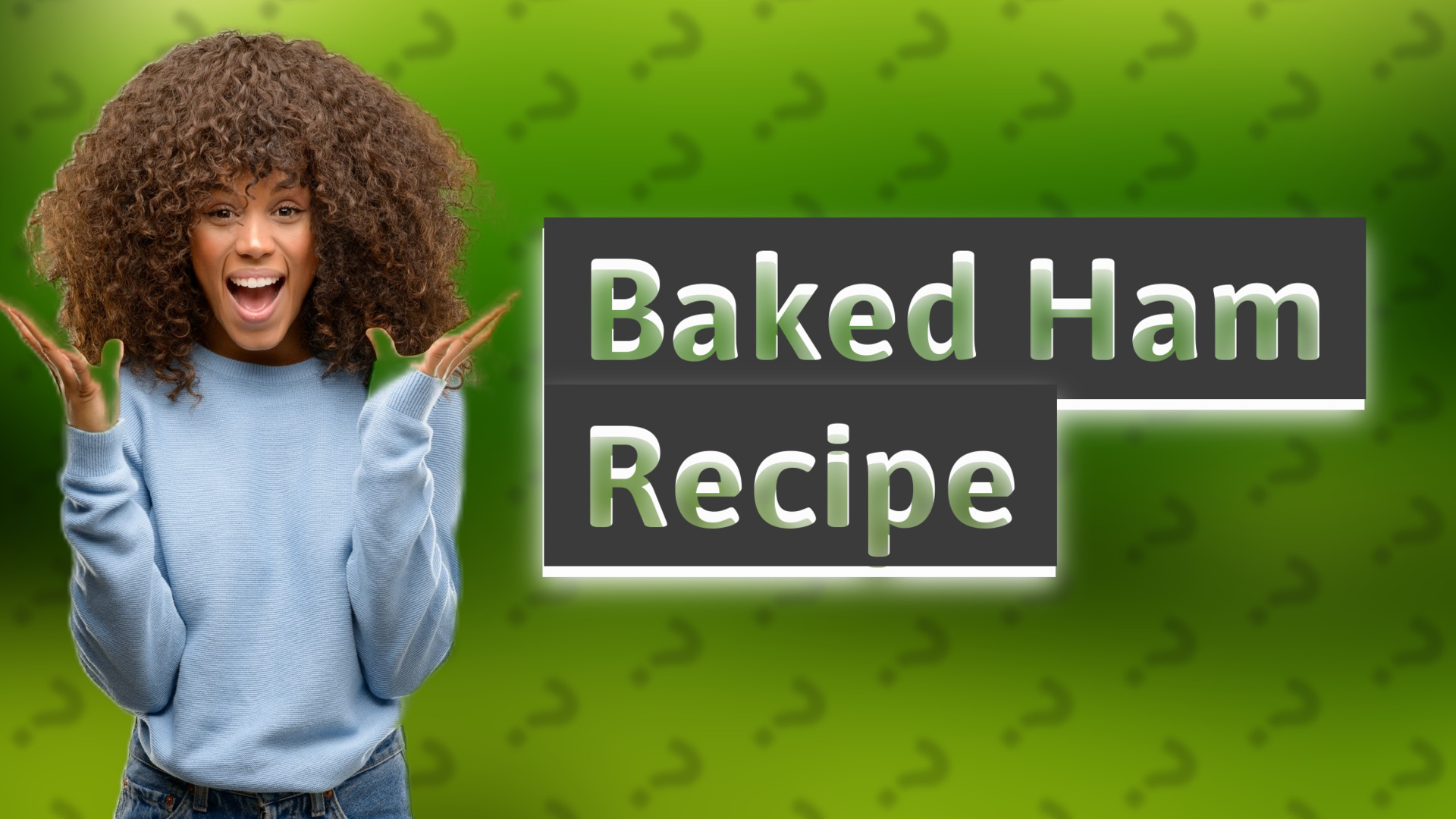 Baked Ham Recipe