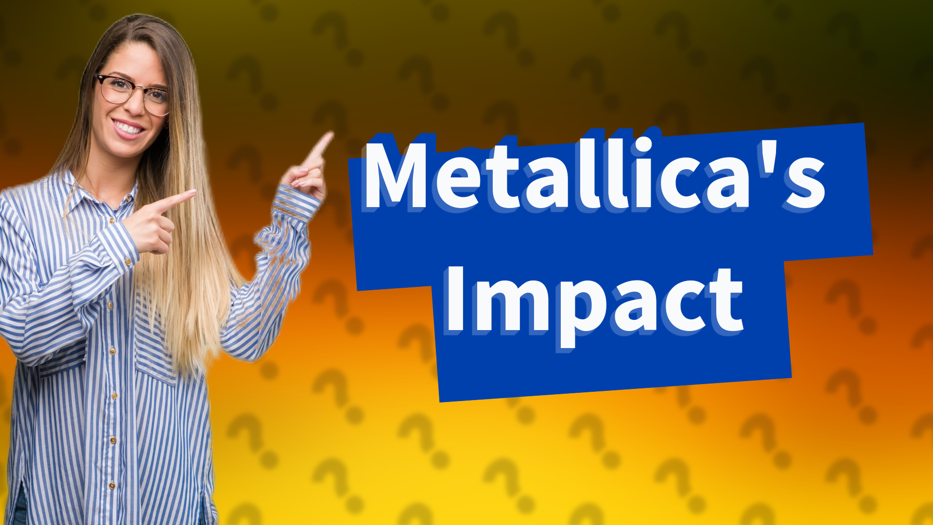 Metallica's Impact