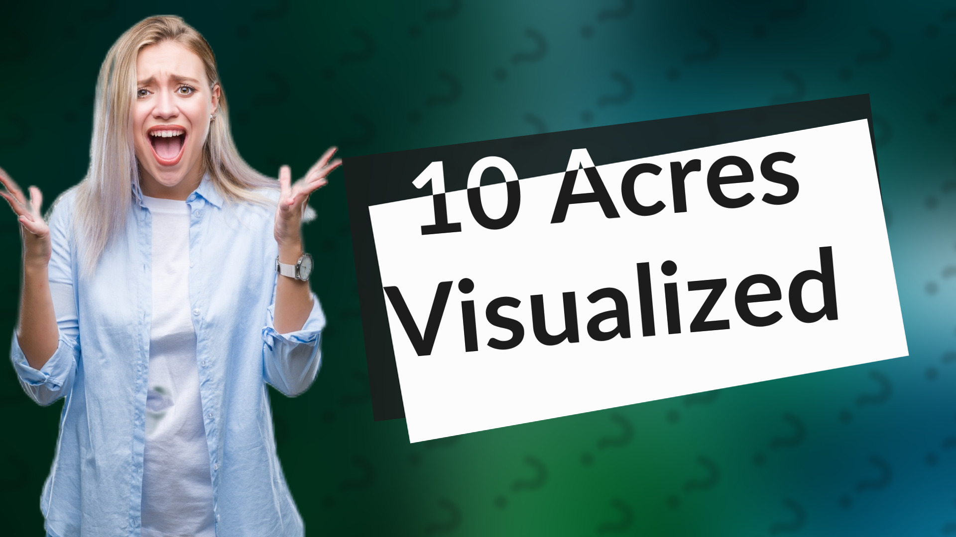 10 Acres Visualized