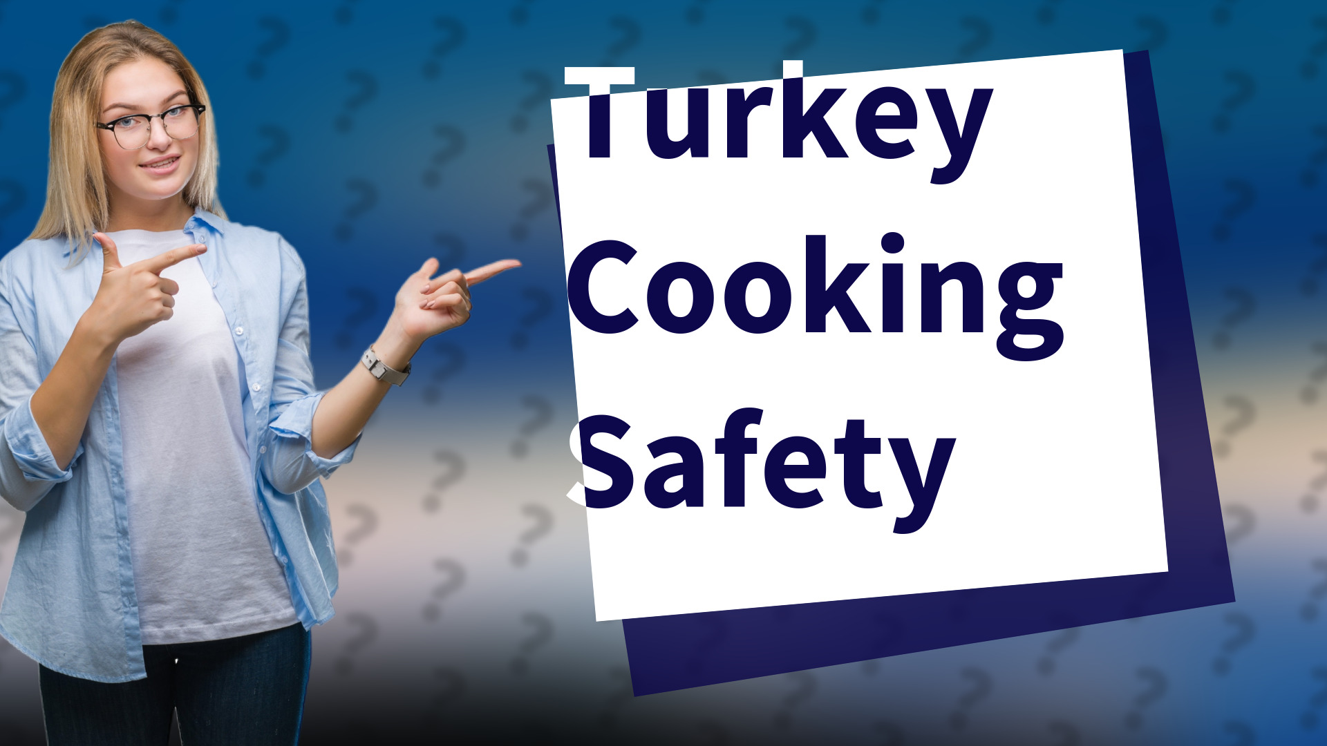 Turkey Cooking Safety