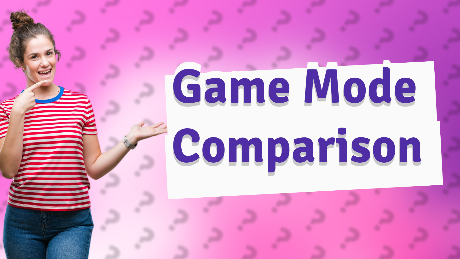 Game Mode Comparison