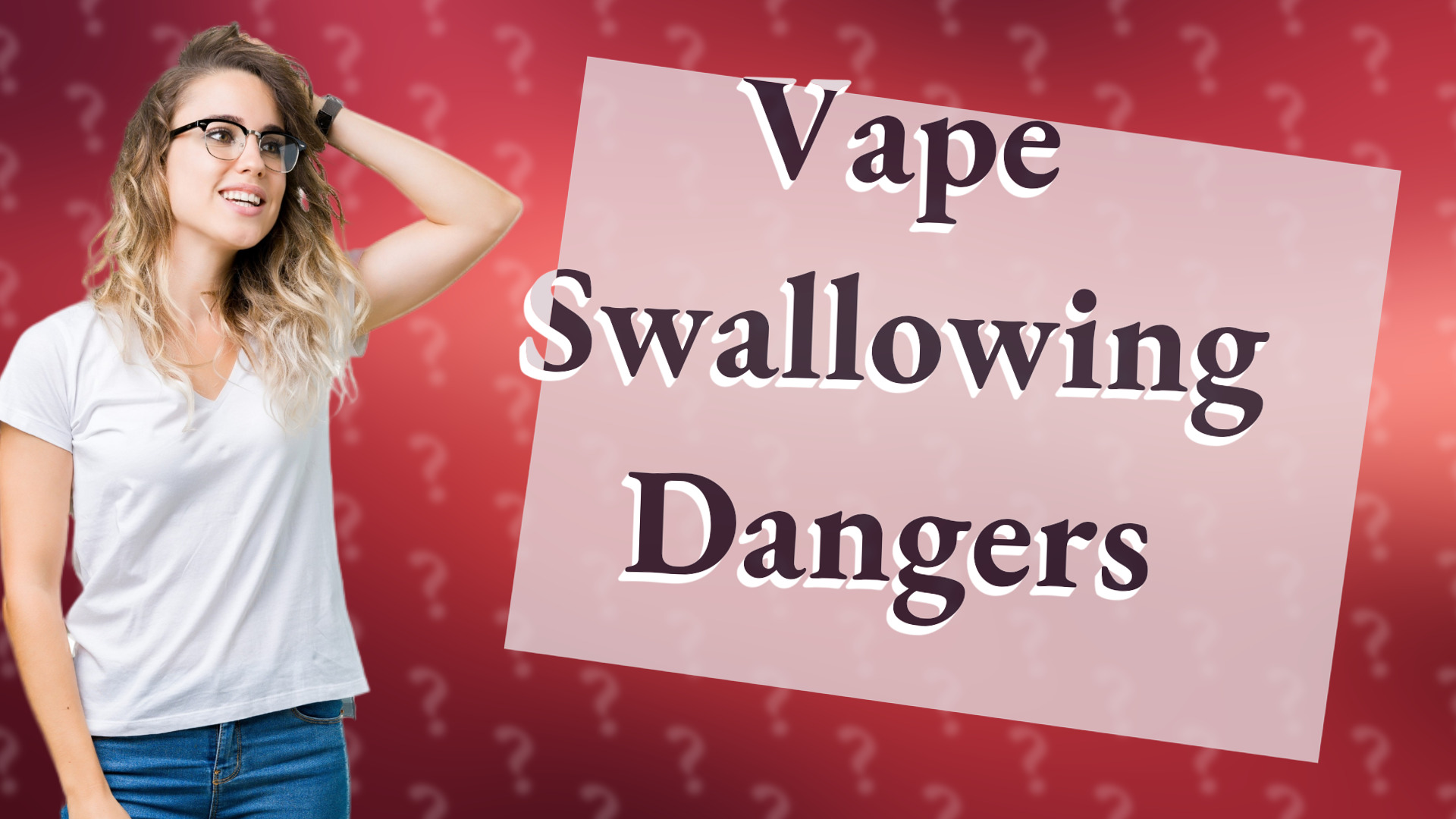 Vape Swallowing Dangers