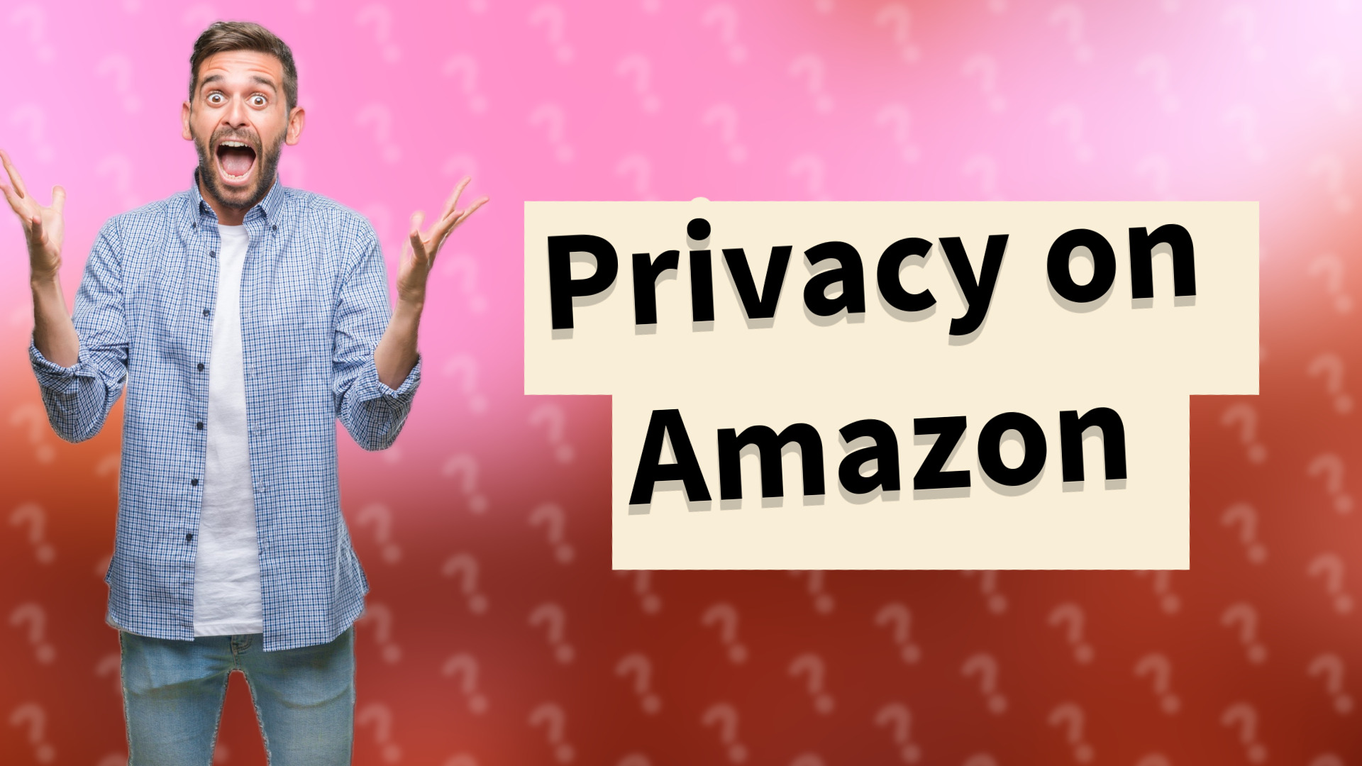 Privacy on Amazon