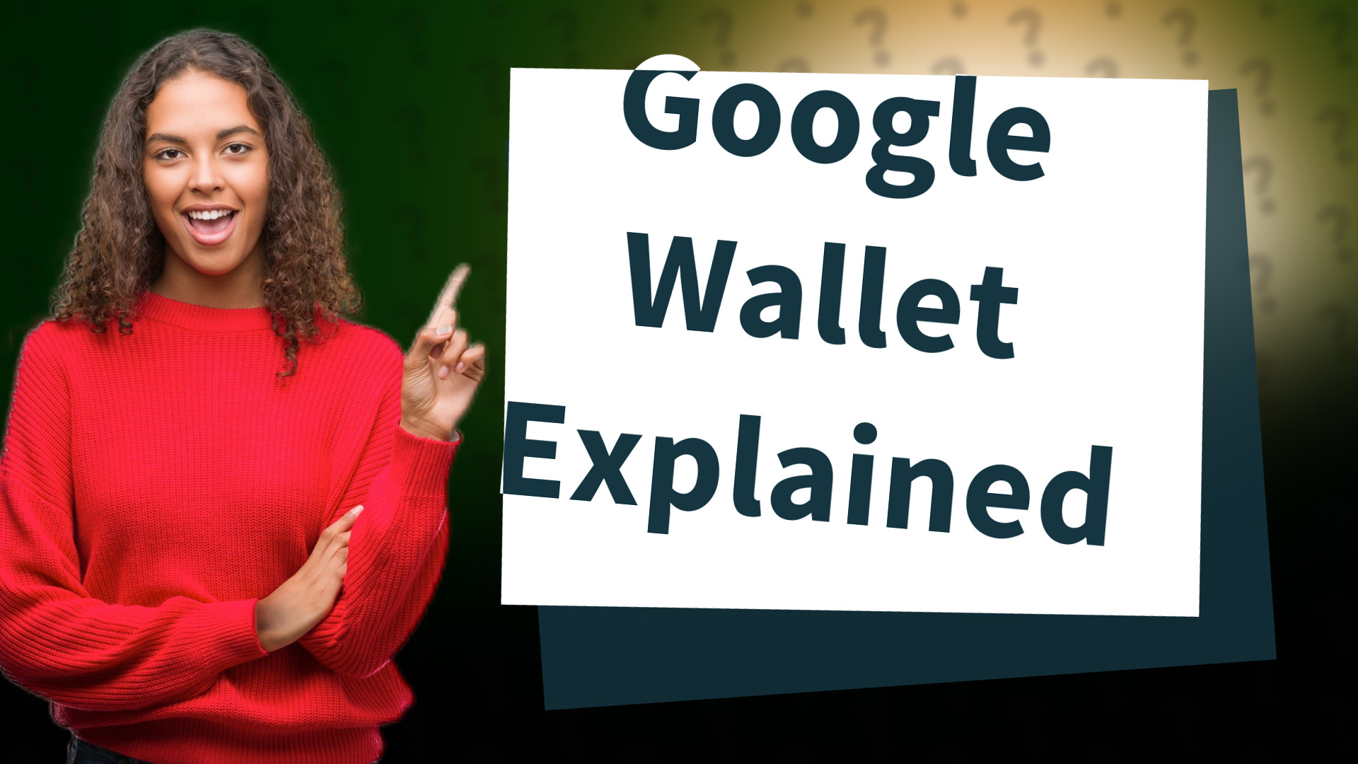 Google Wallet Explained