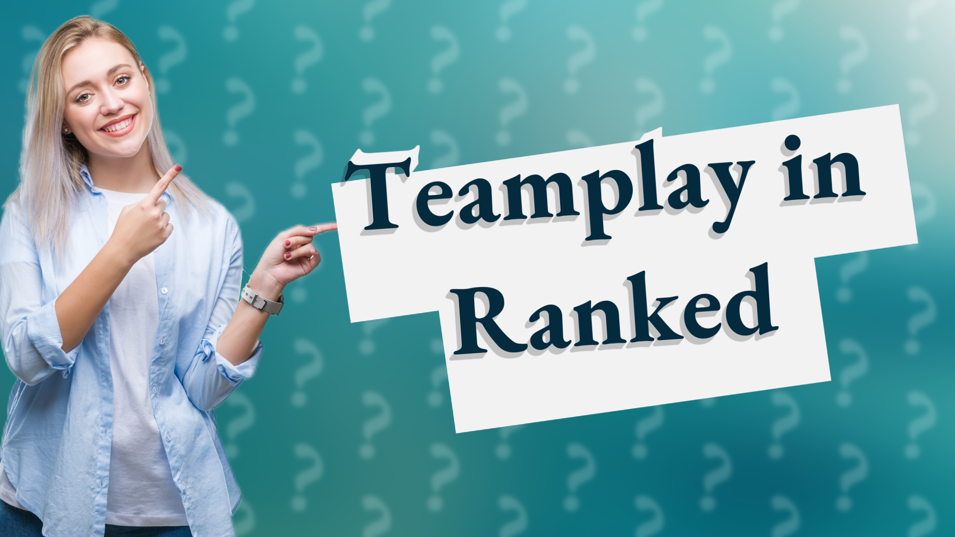 Teamplay in Ranked