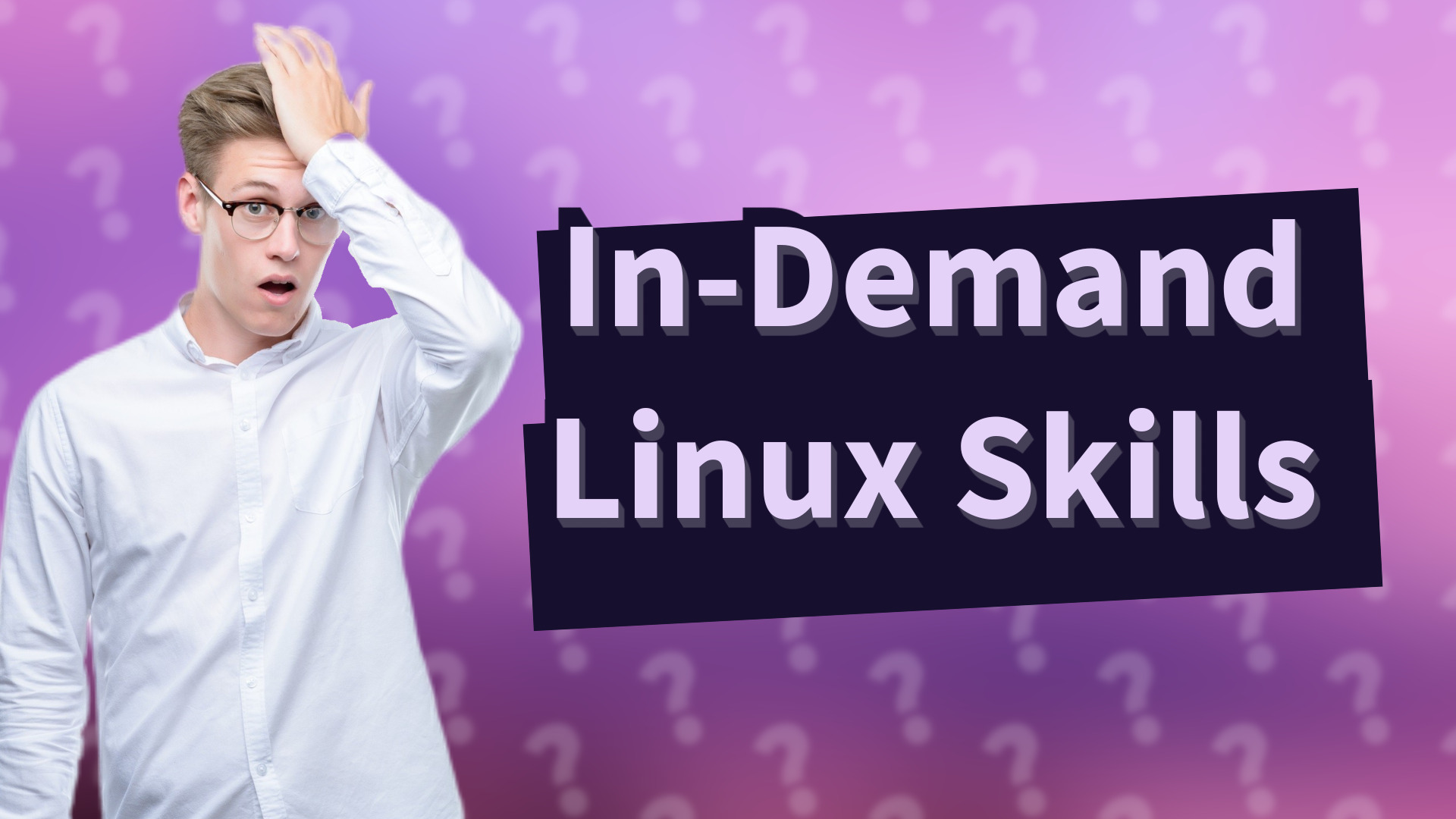In-Demand Linux Skills