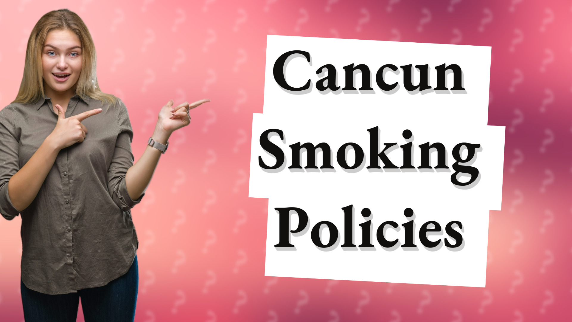 Cancun Smoking Policies