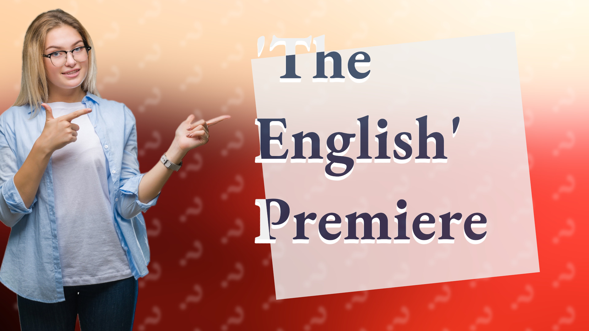 'The English' Premiere