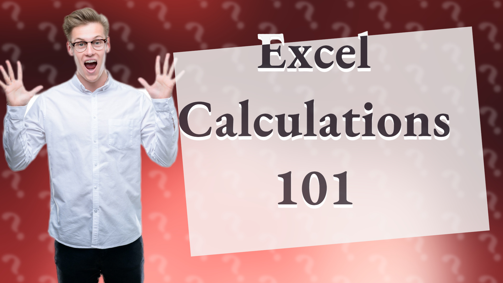 Excel Calculations 101