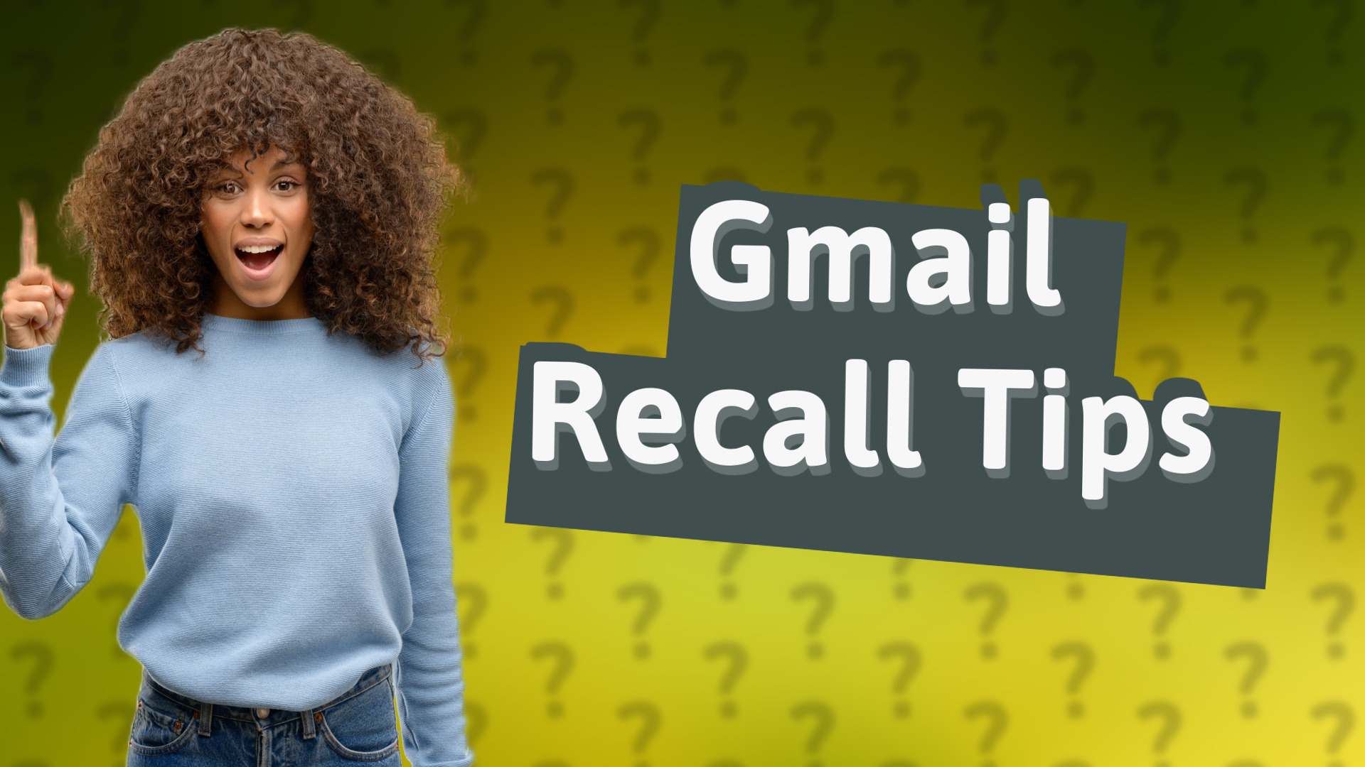 Gmail Recall Tips