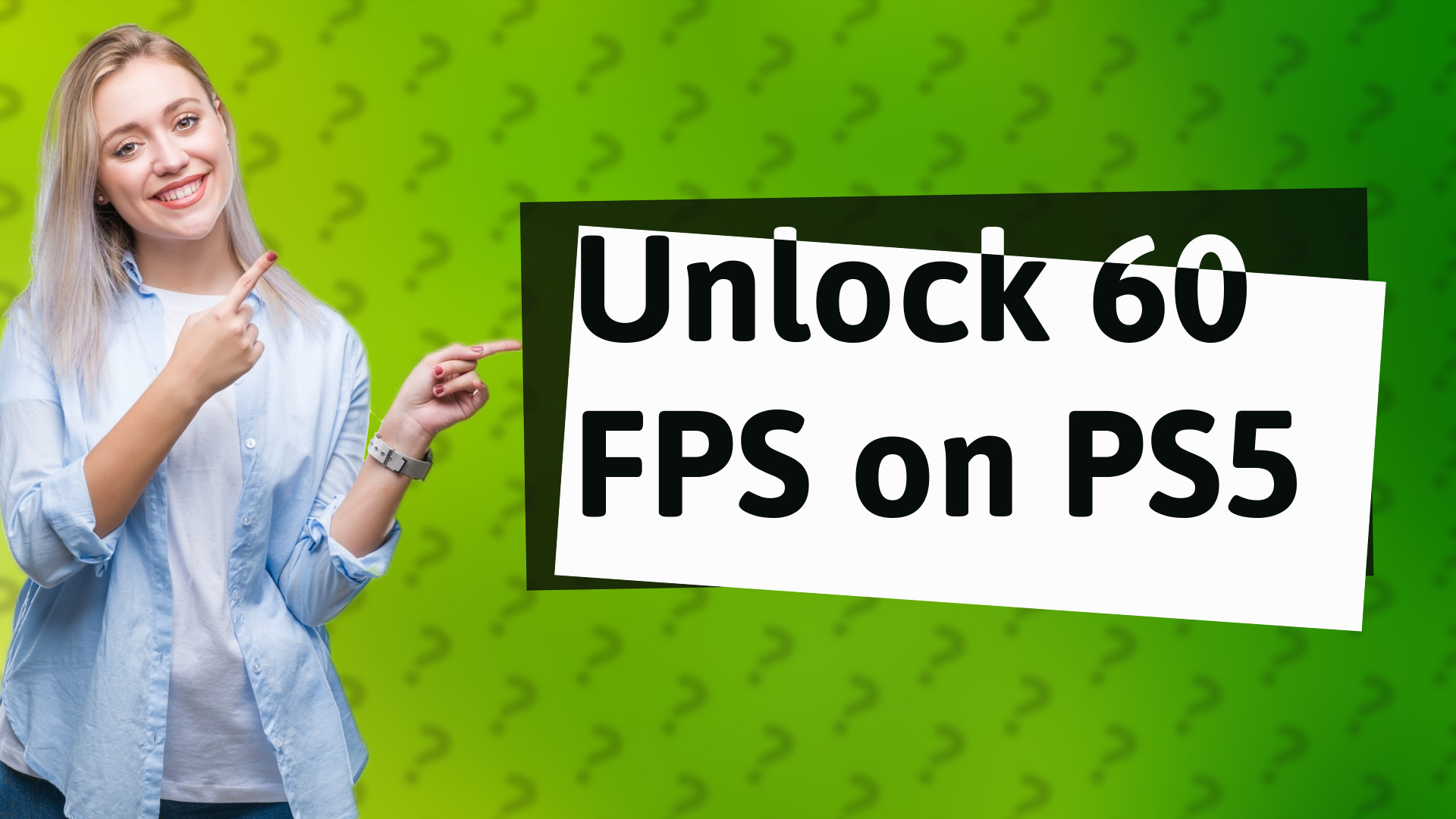 Unlock 60 FPS on PS5