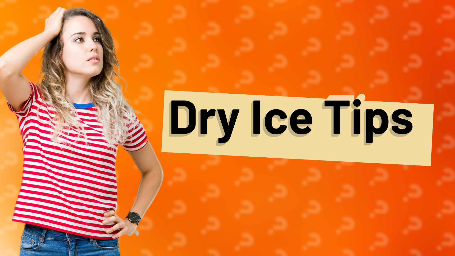 Dry Ice Tips
