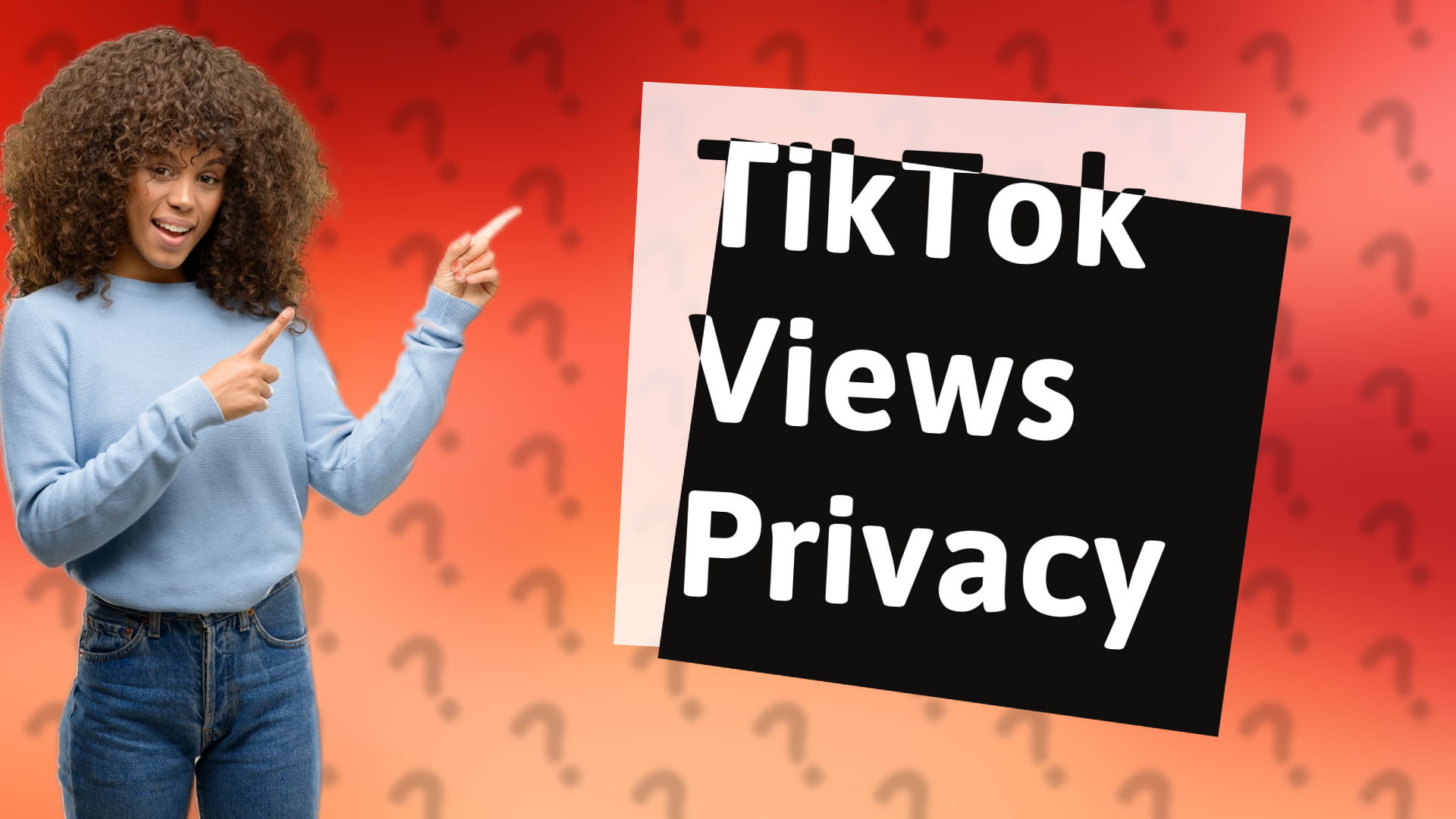 TikTok Views Privacy