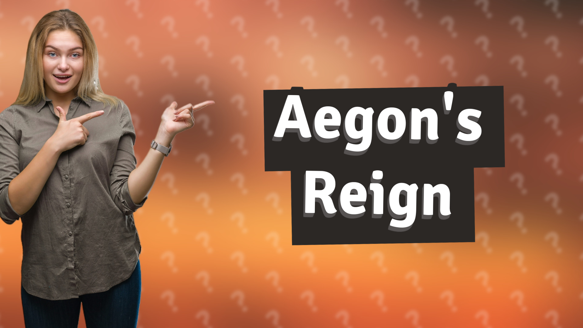 Aegon's Reign