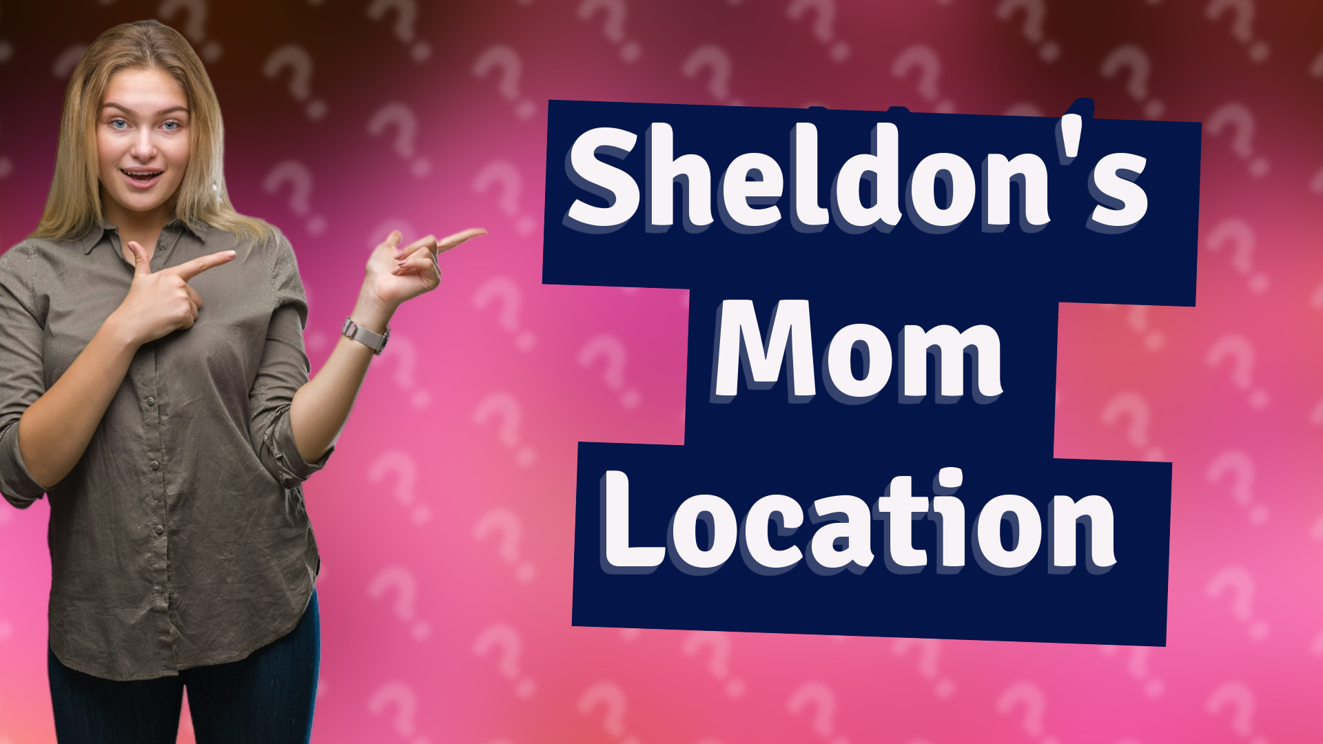 Sheldon's Mom Location