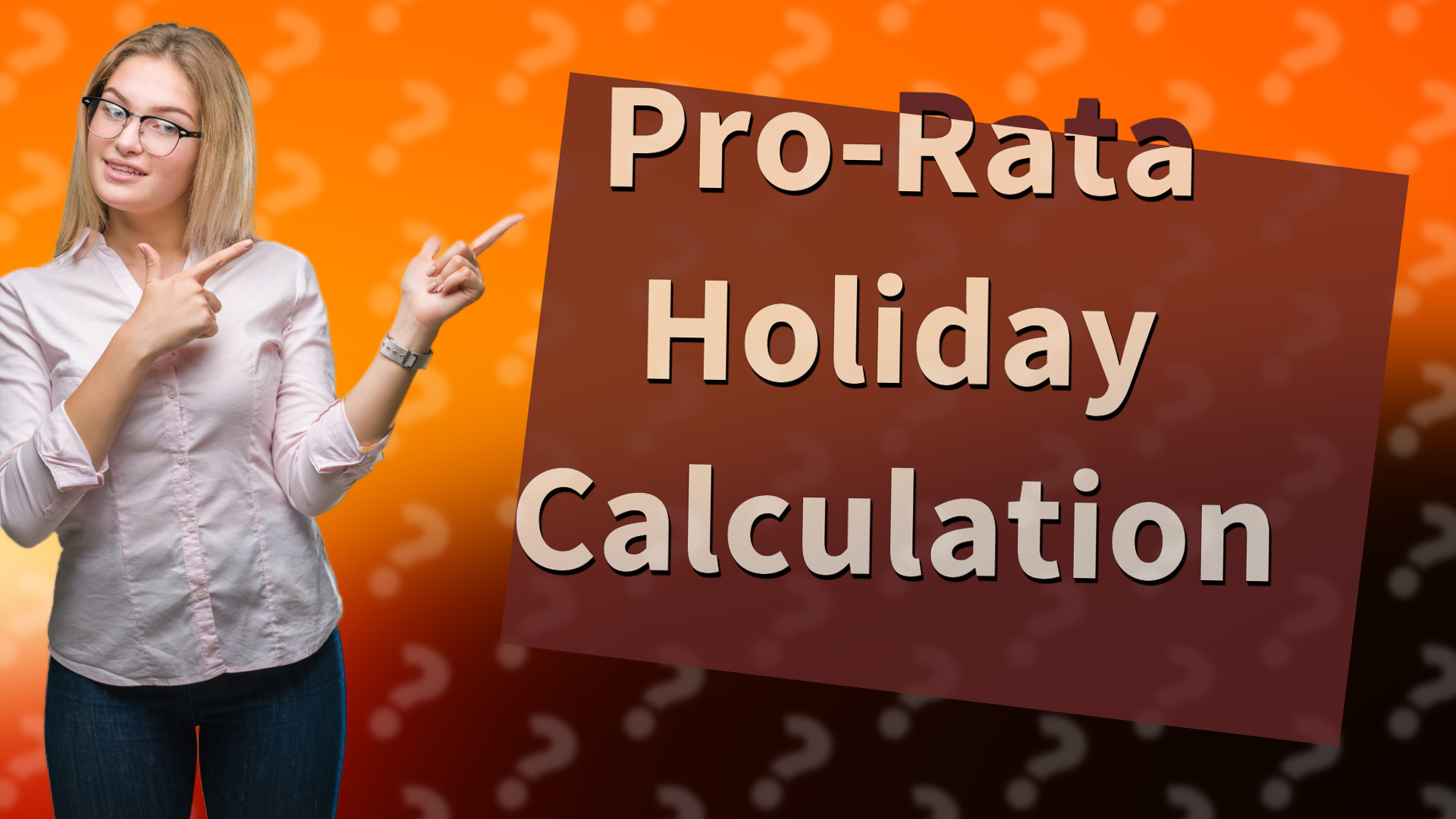 Pro-Rata Holiday Calculation