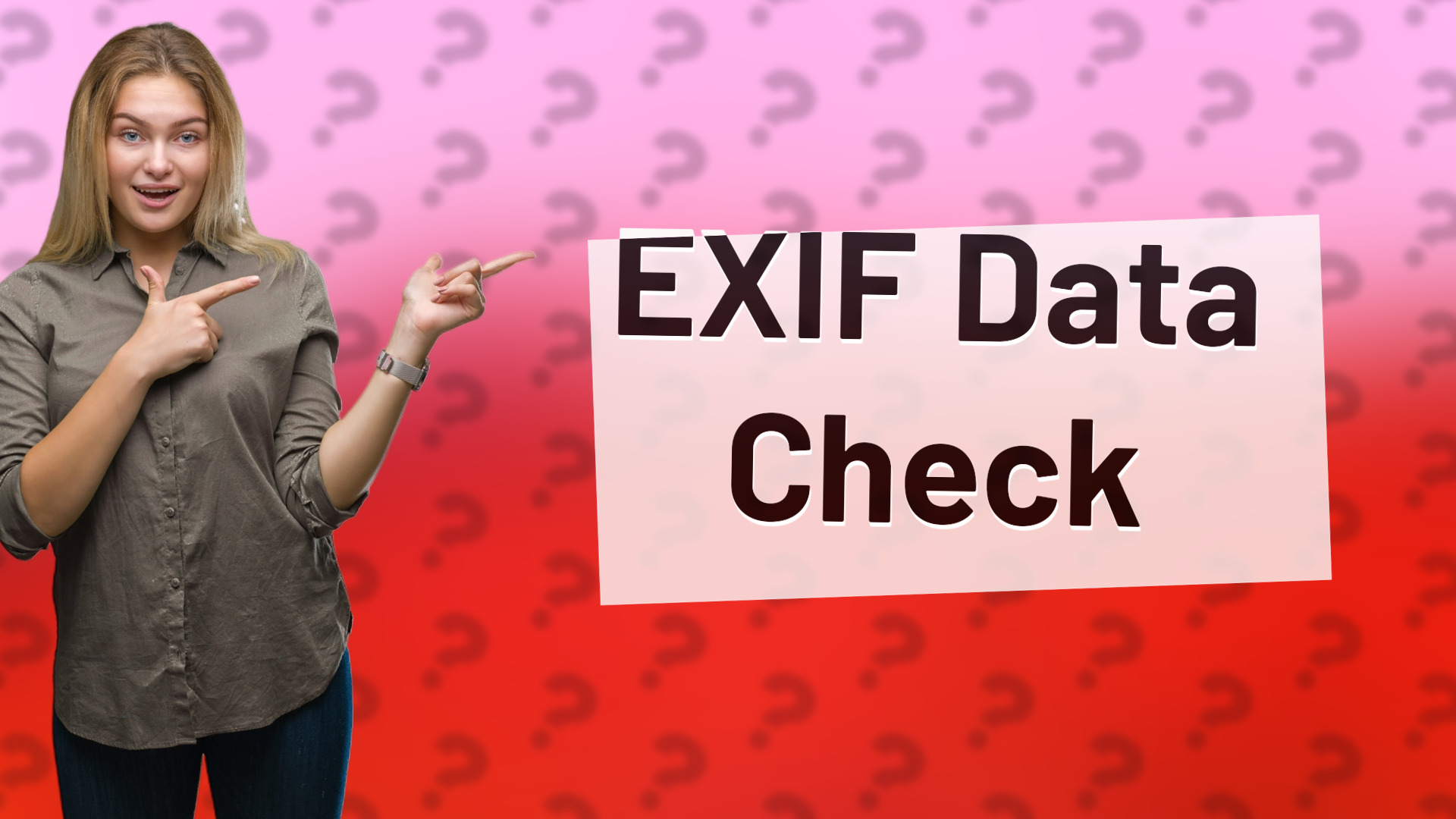 EXIF Data Check