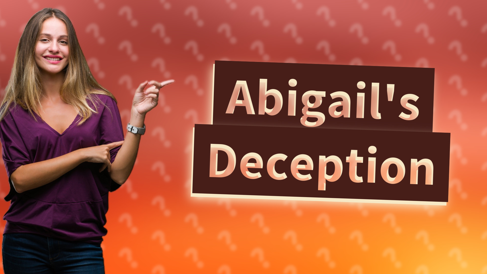 Abigail's Deception