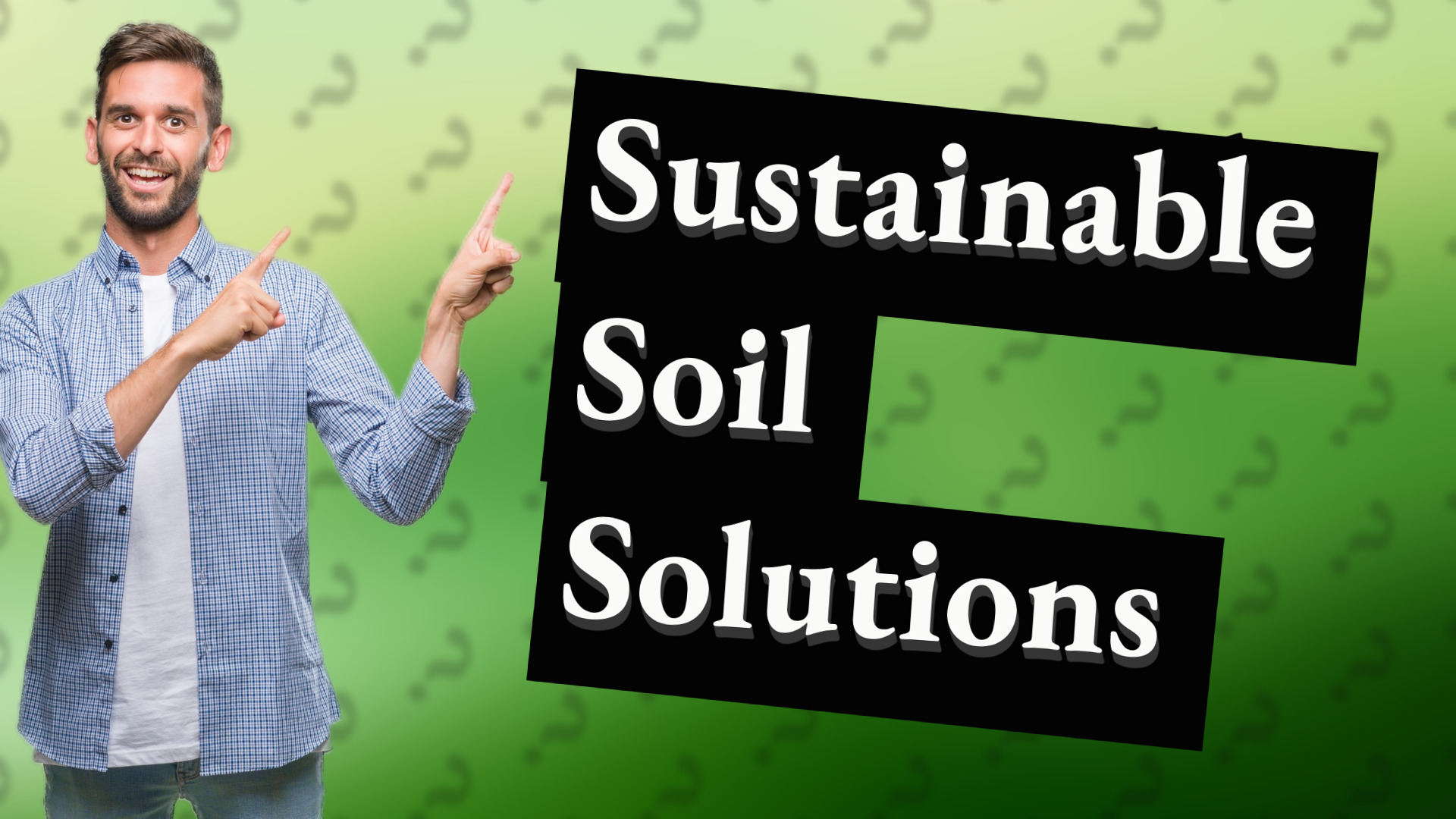 Sustainable Soil Solutions