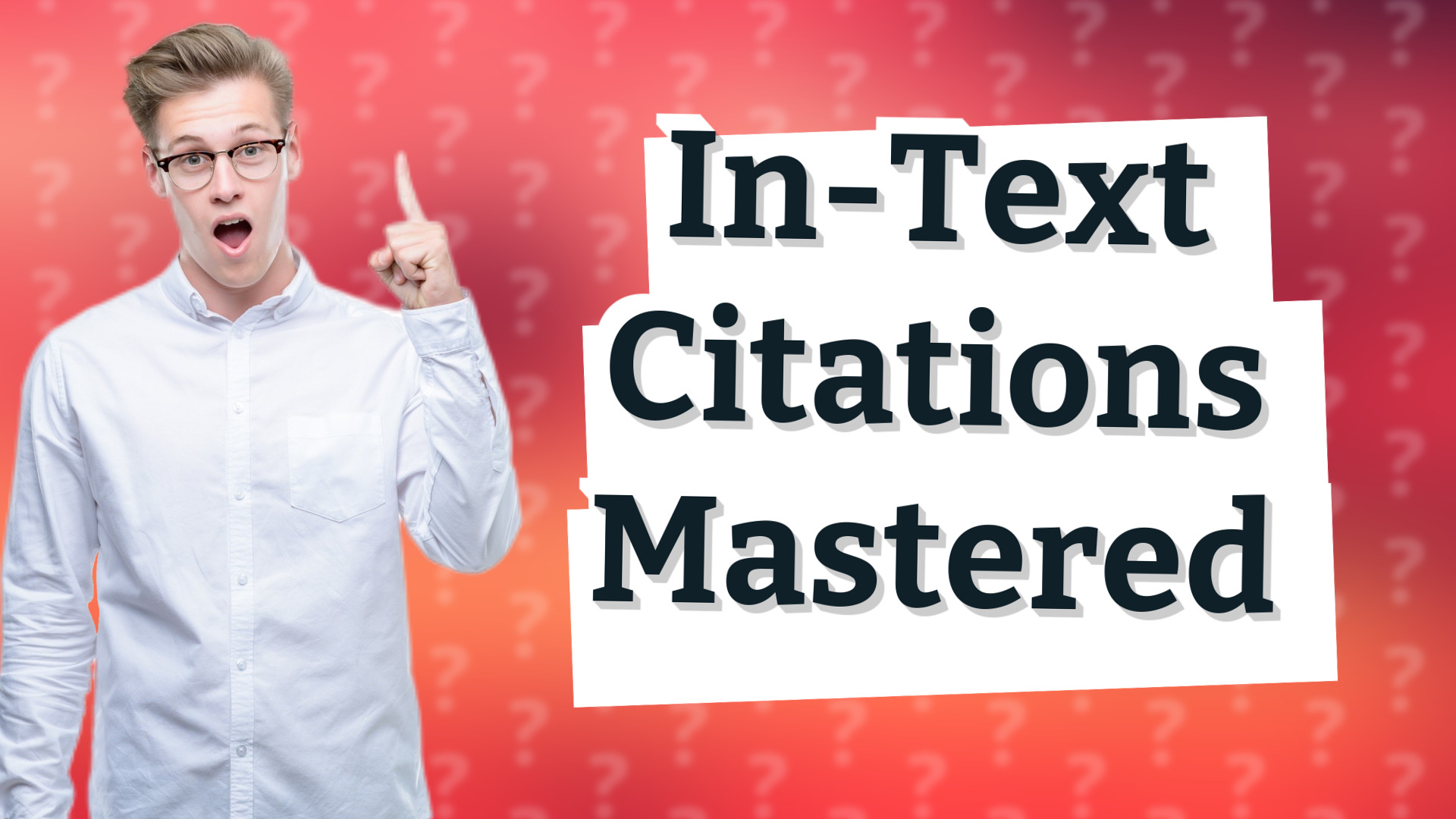 In-Text Citations Mastered