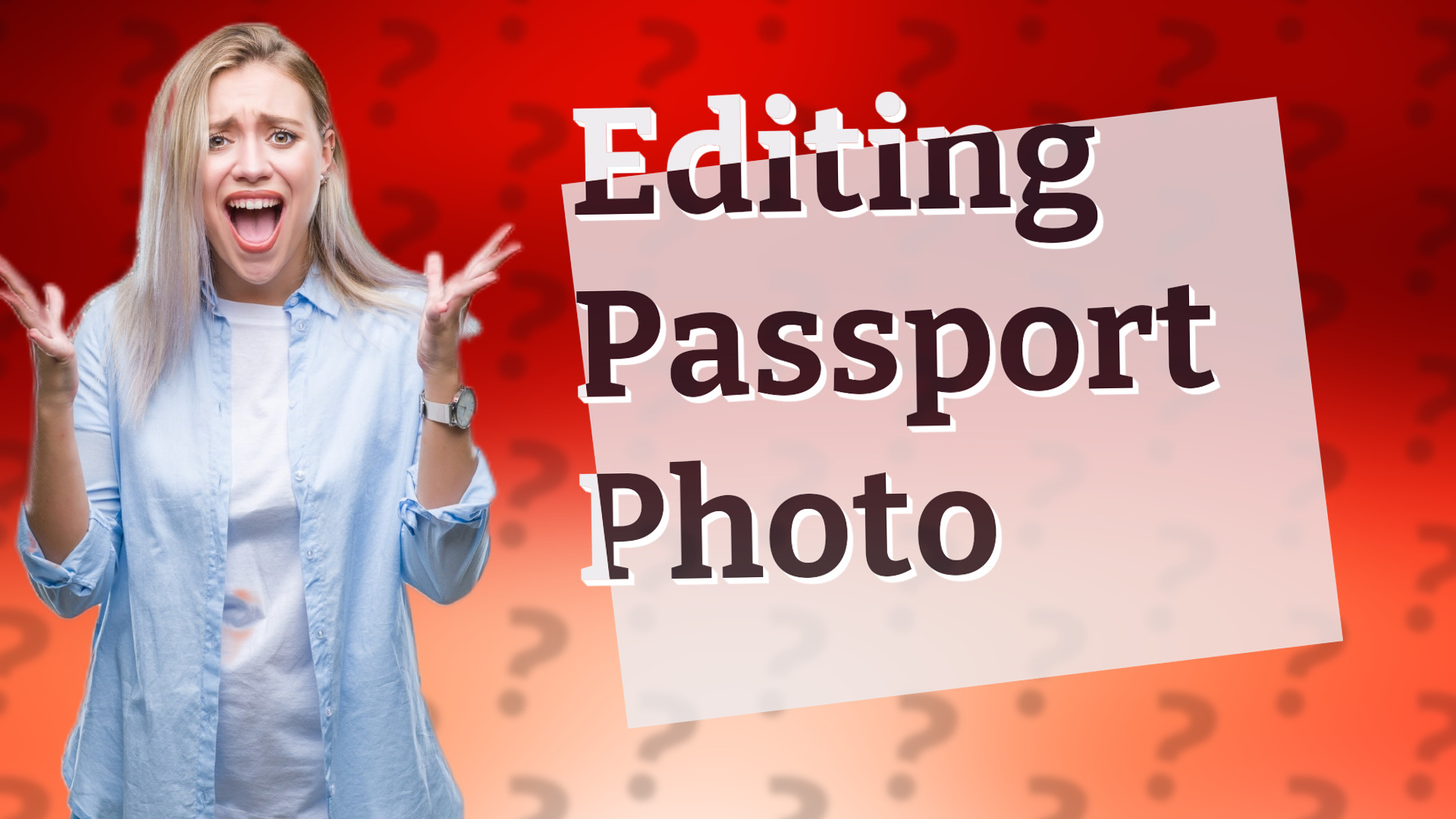 Editing Passport Photo