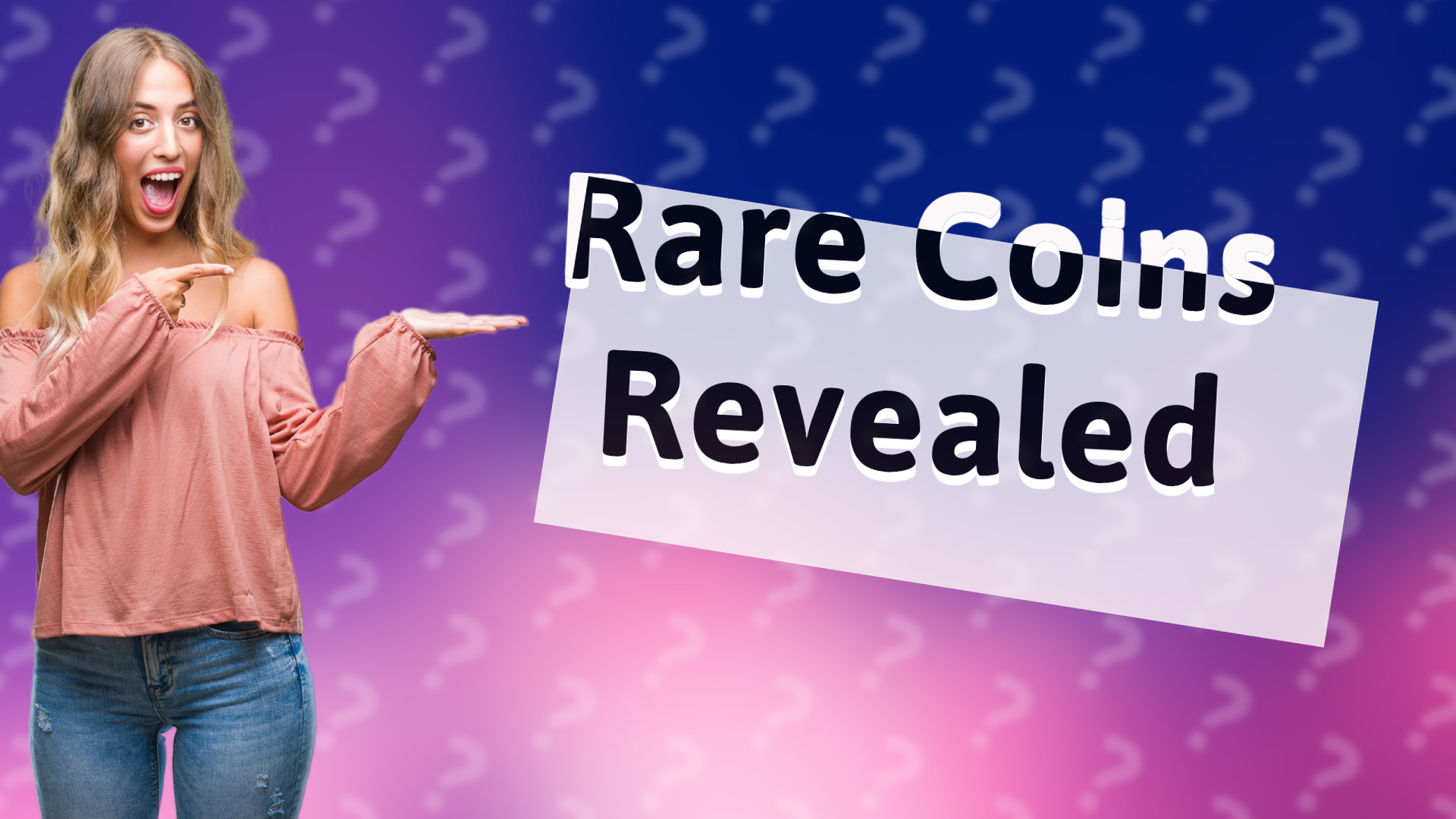 Rare Coins Revealed