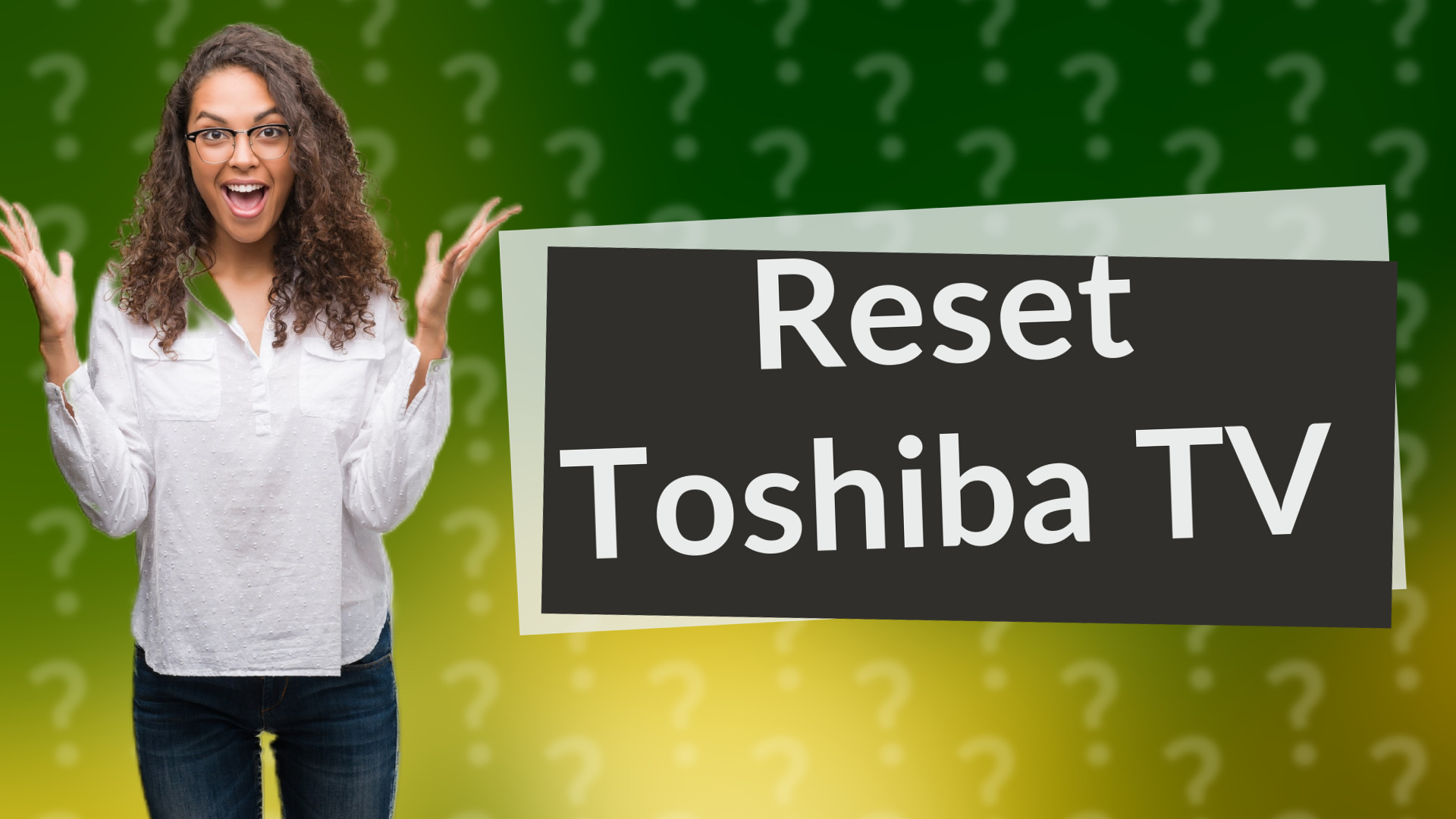Reset Toshiba TV